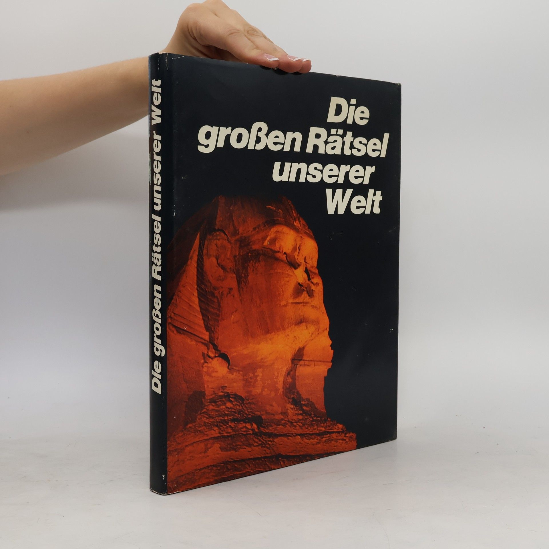 Roland Gööck Die großen Rätsel unserer Welt