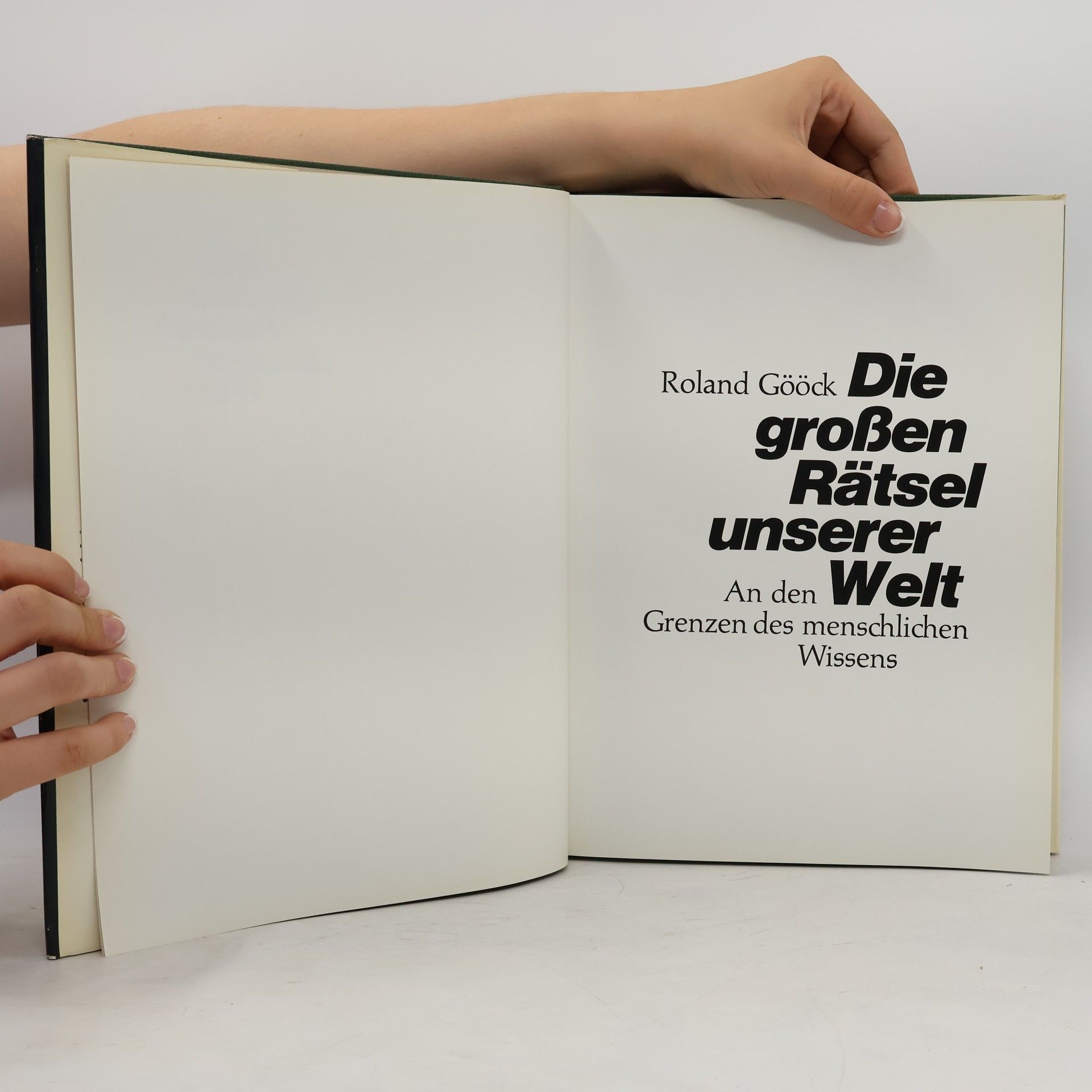 Roland Gööck Die großen Rätsel unserer Welt