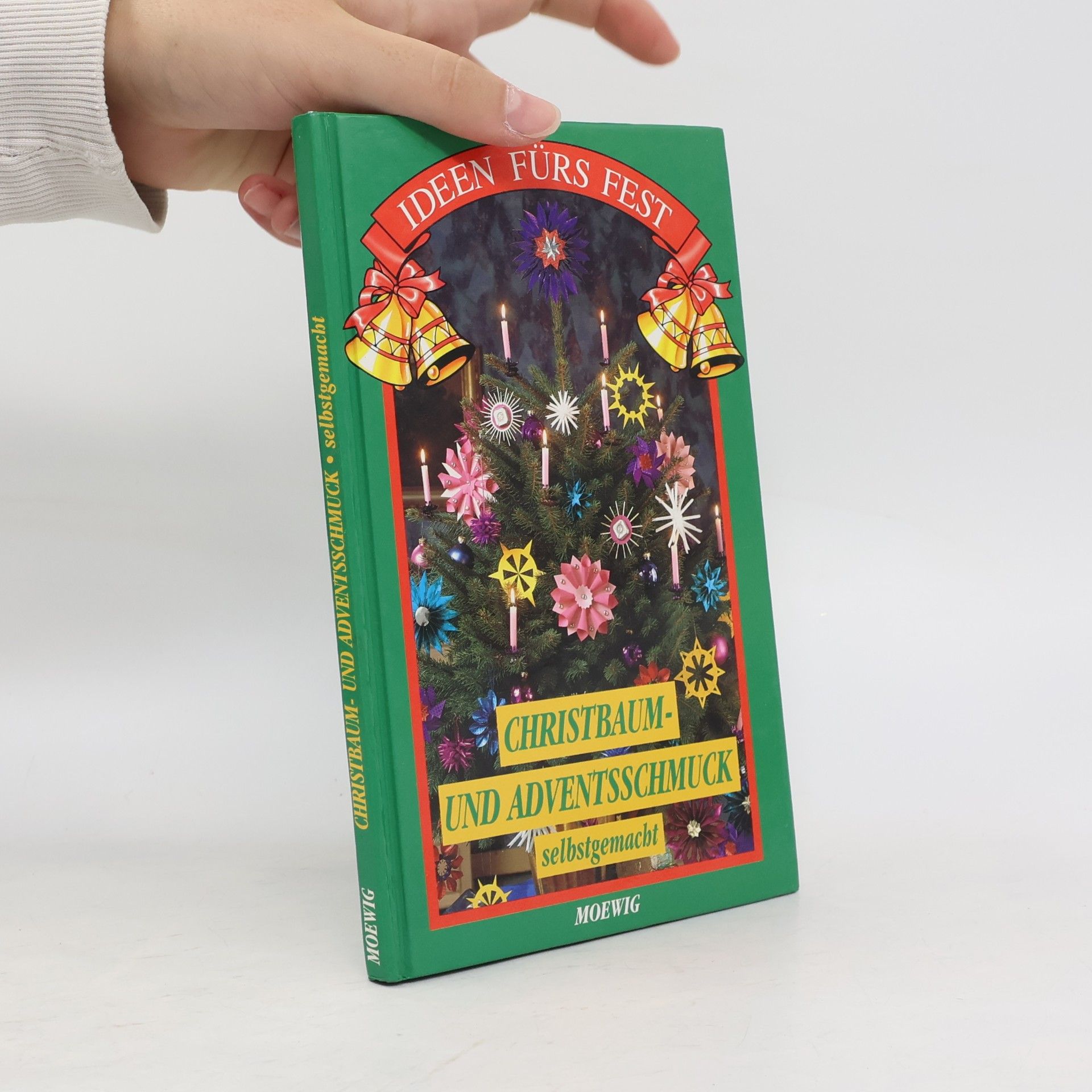 Kolektív autorov Christbaum- und Adventsschmuck selbstgemacht