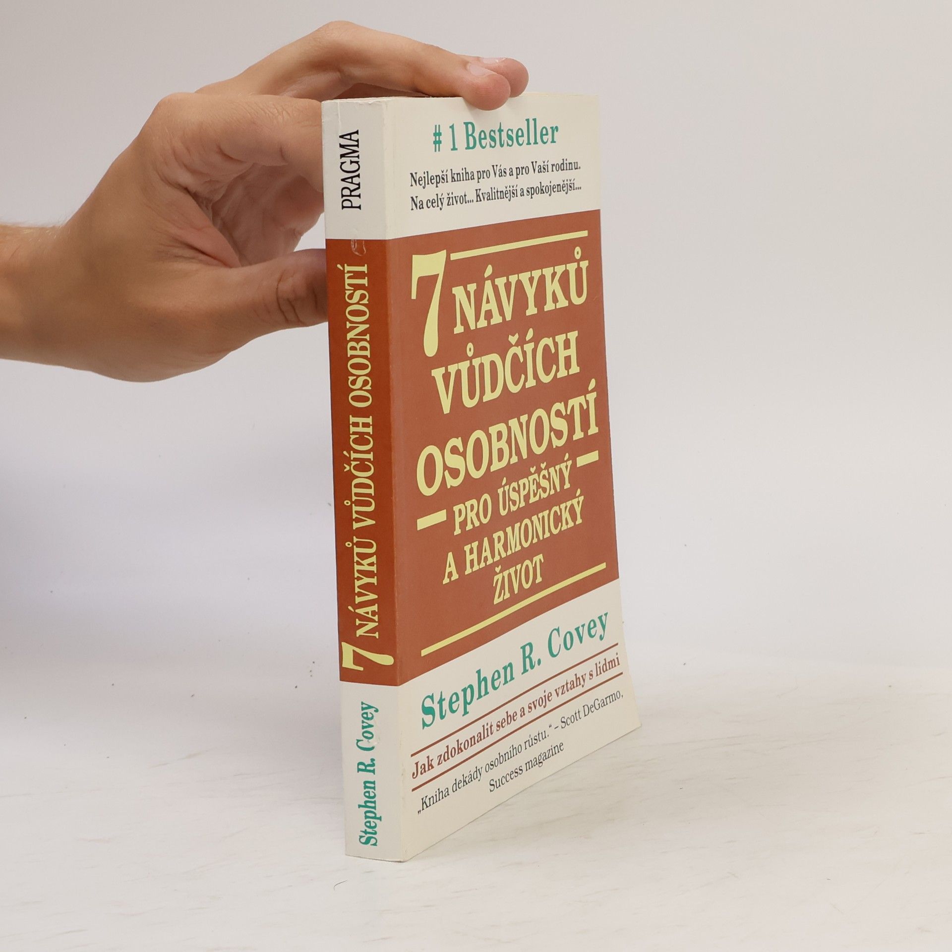 Stephen Covey 7 návyků vůdčích osobností pro úspěšný a harmonický život