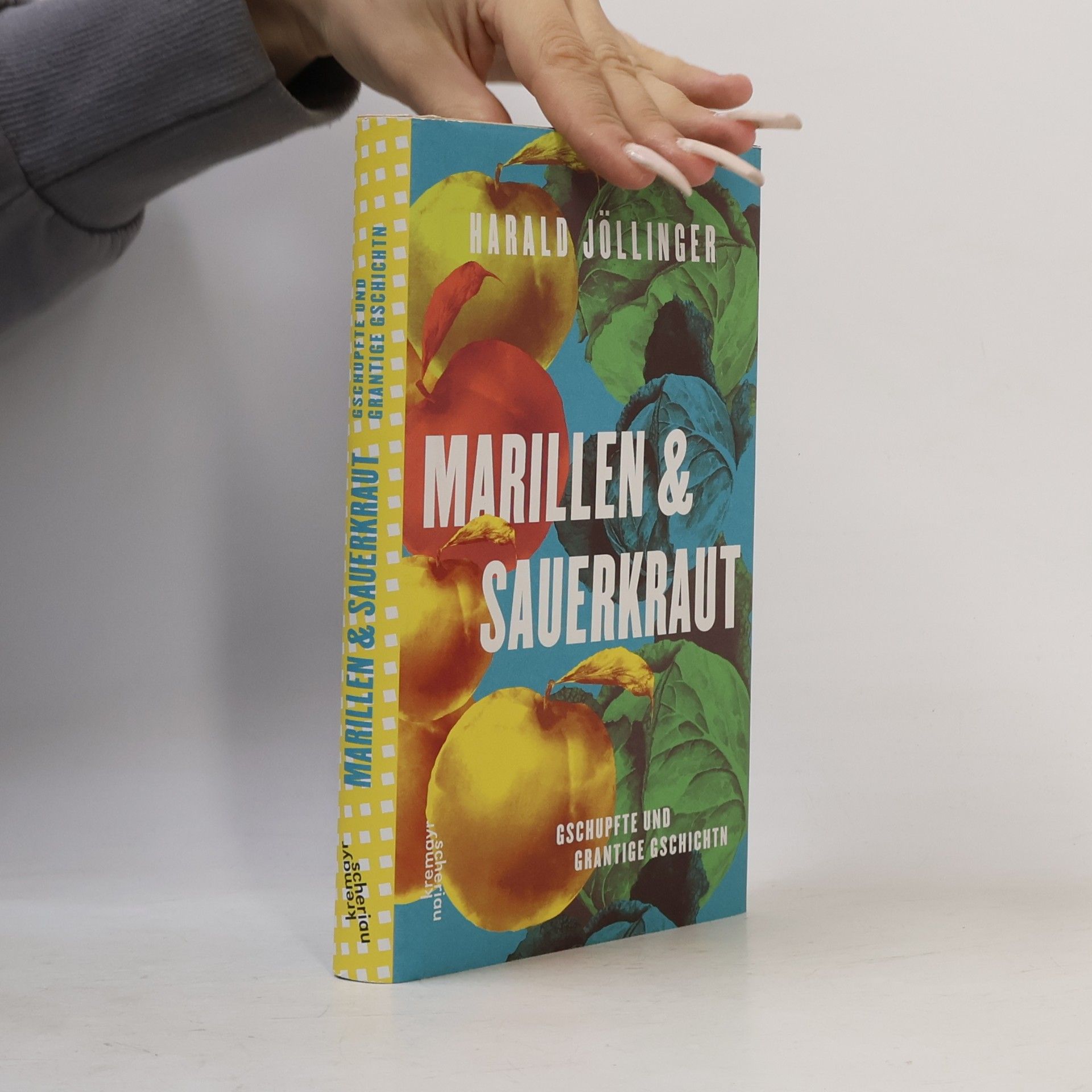 Harald Jöllinger Marillen & Sauerkraut