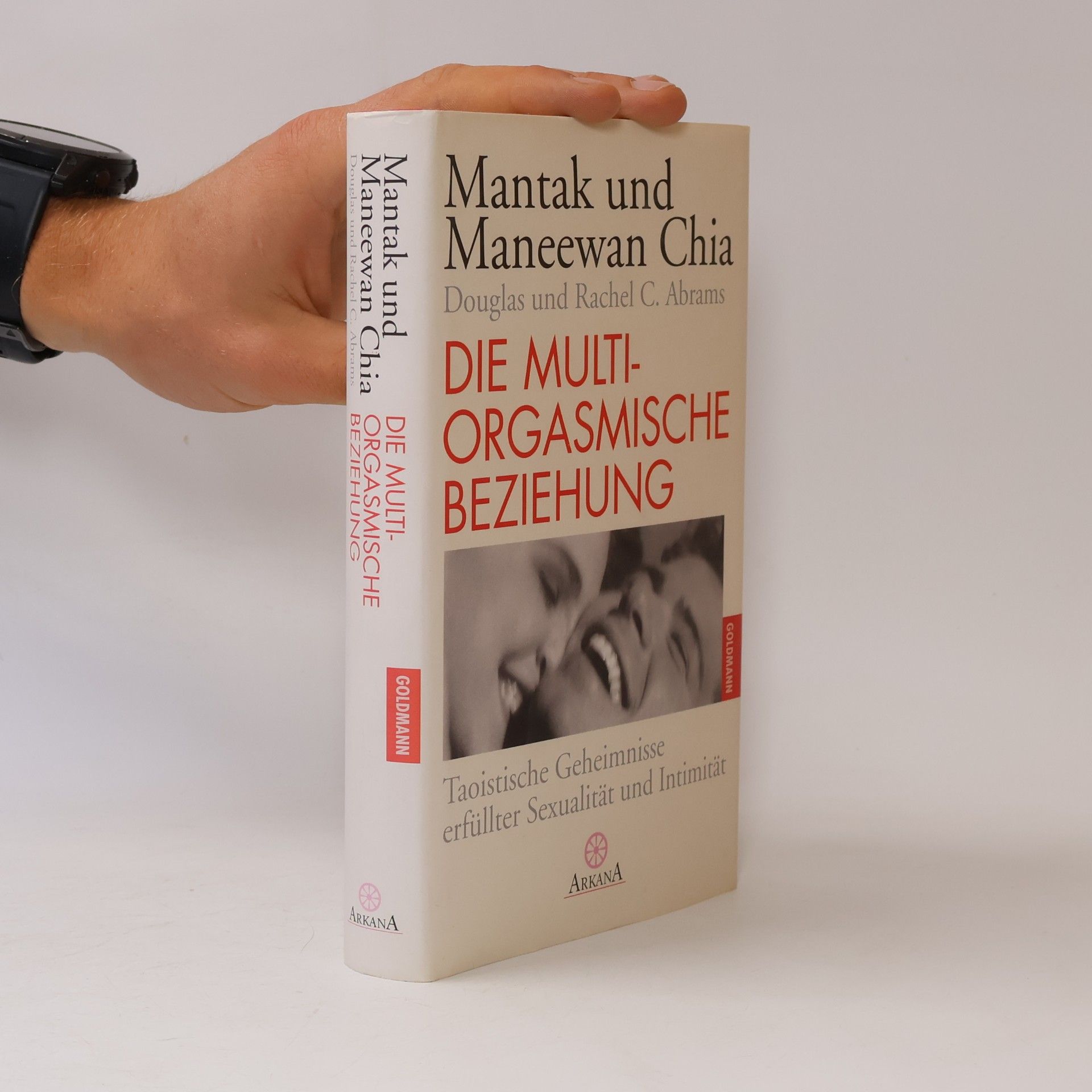 Mantak Chia Die multiorgasmische Beziehung
