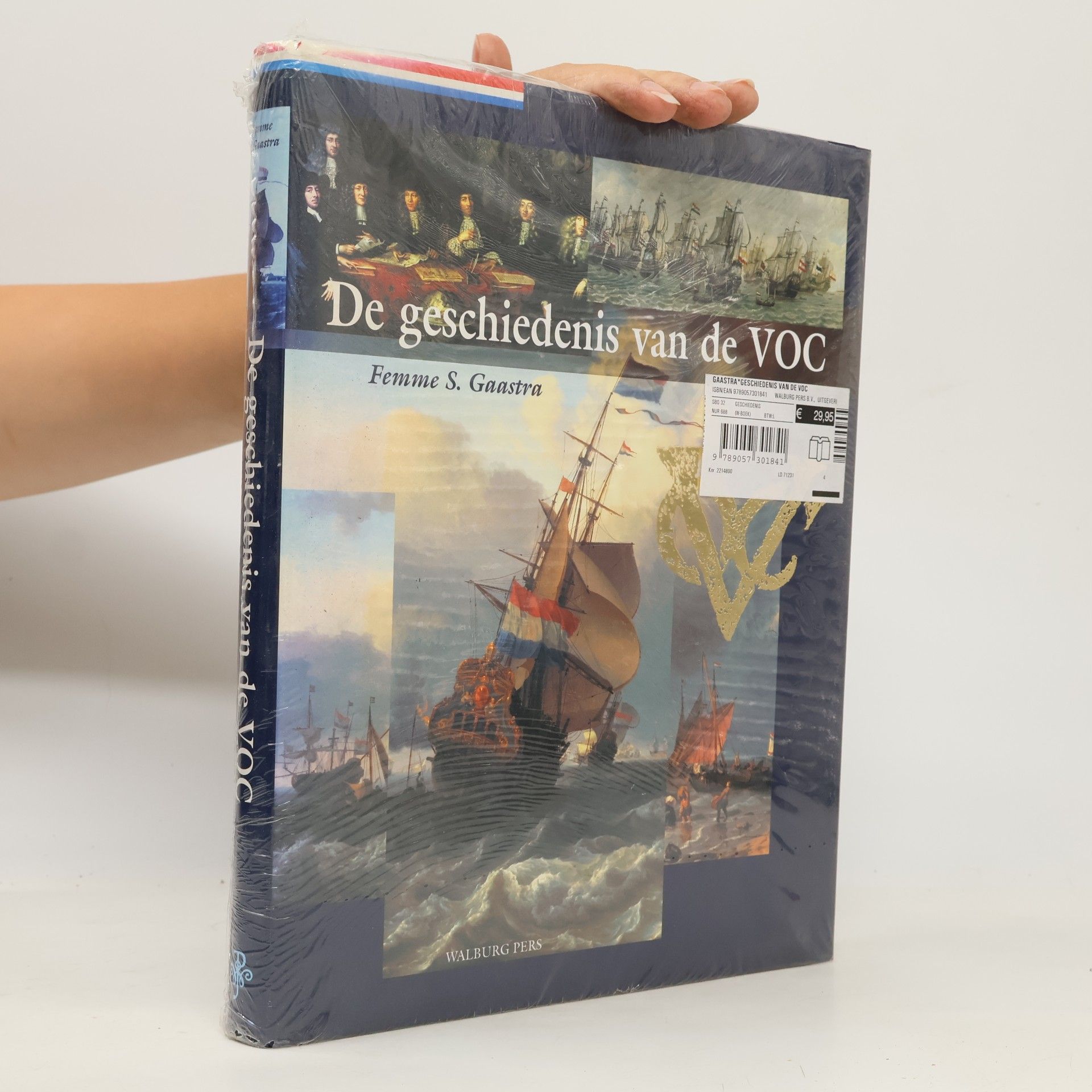 F. S. Gaastra De geschiedenis van de VOC