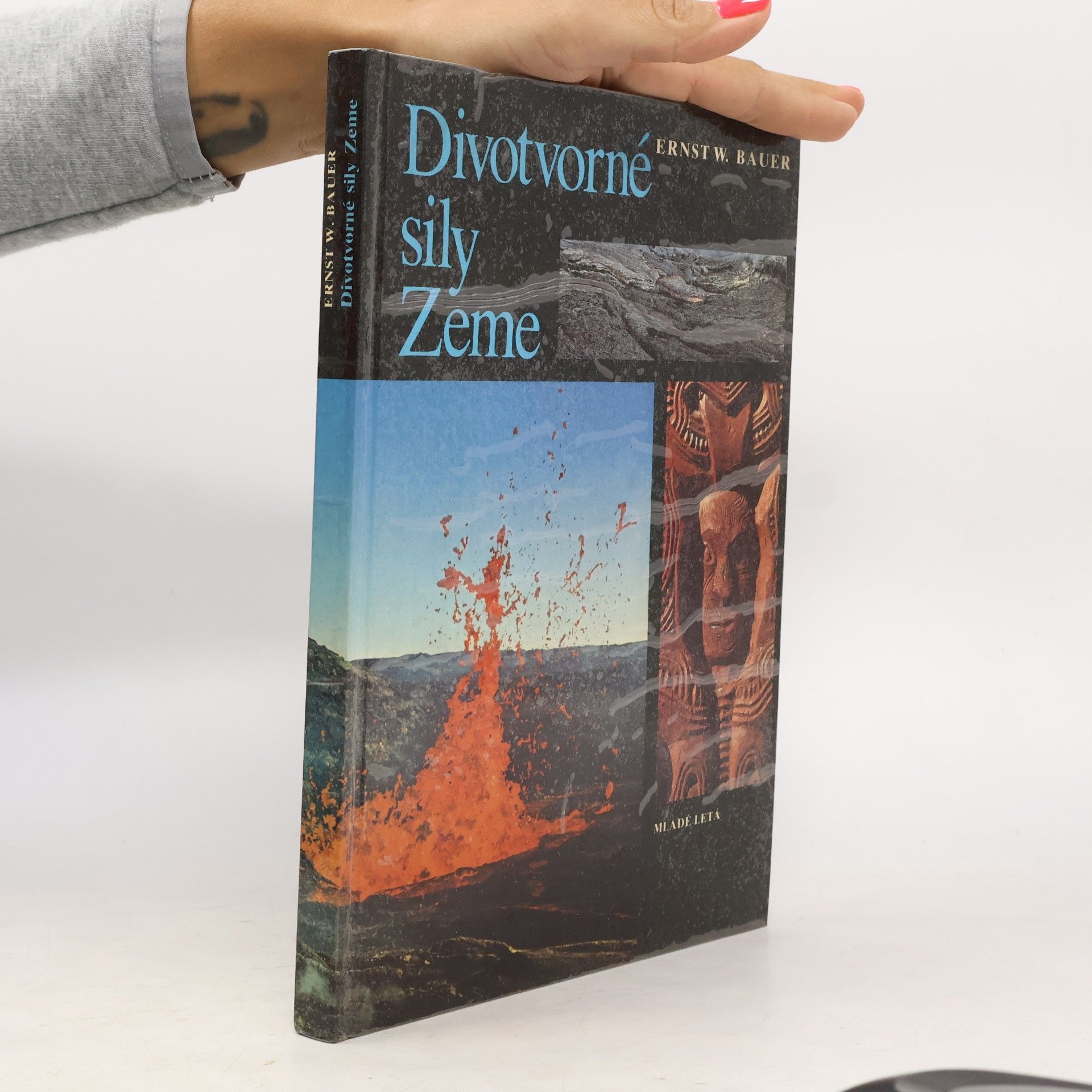 Erns W. Bauer Divotvorné sily Zeme