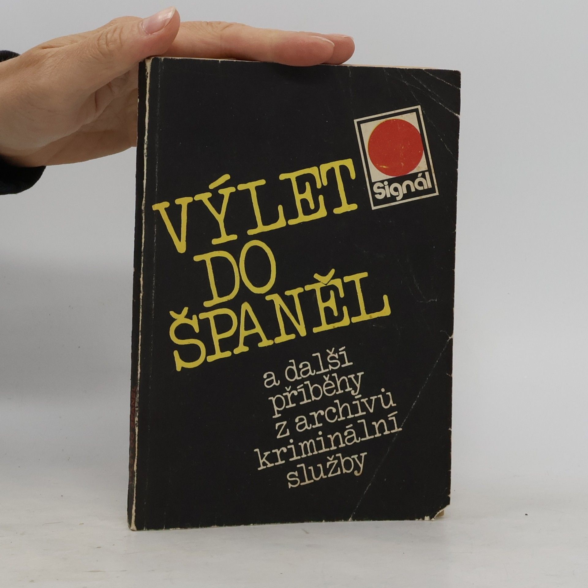 Jan J. Vaněk Výlet do Španěl a další příběhy z archívů kriminální služby