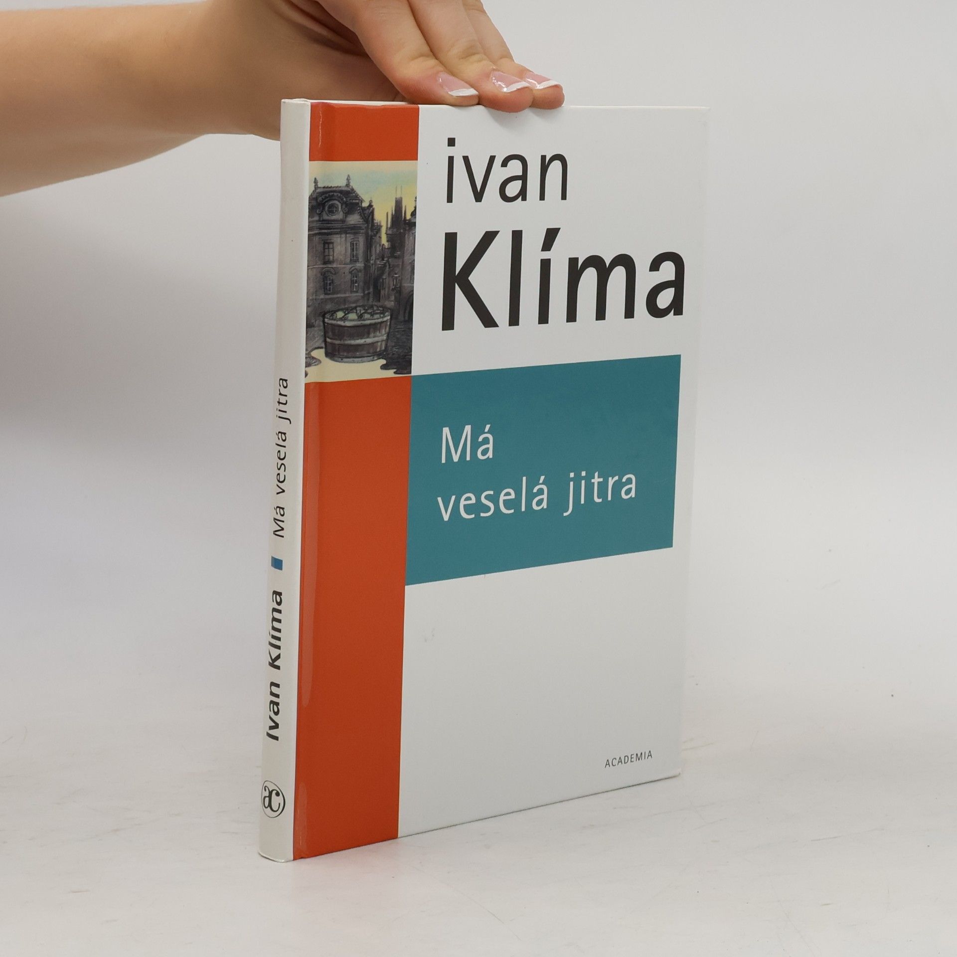 Ivan Klíma Má veselá jitra