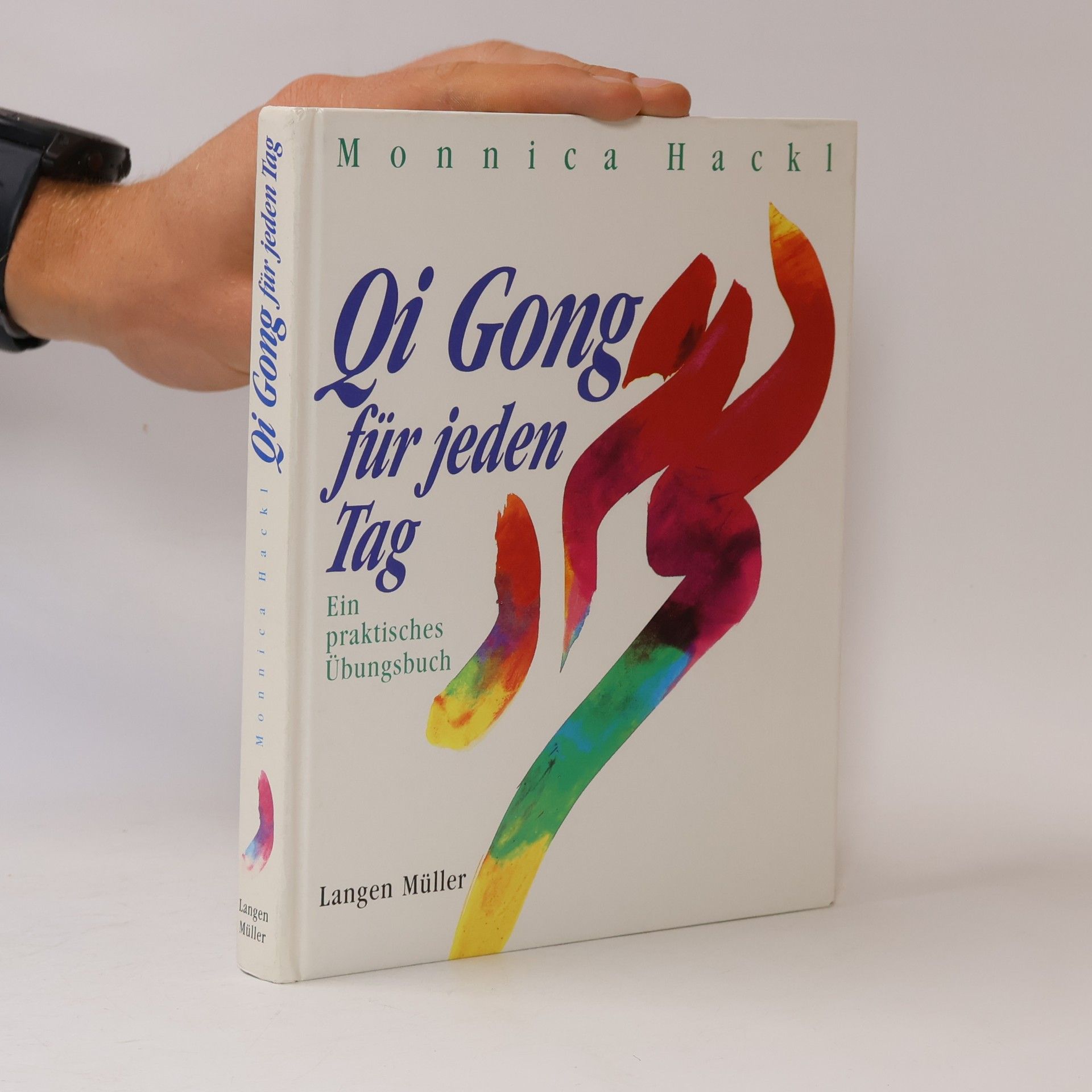 Monnica Hackl Qi-Gong für jeden Tag