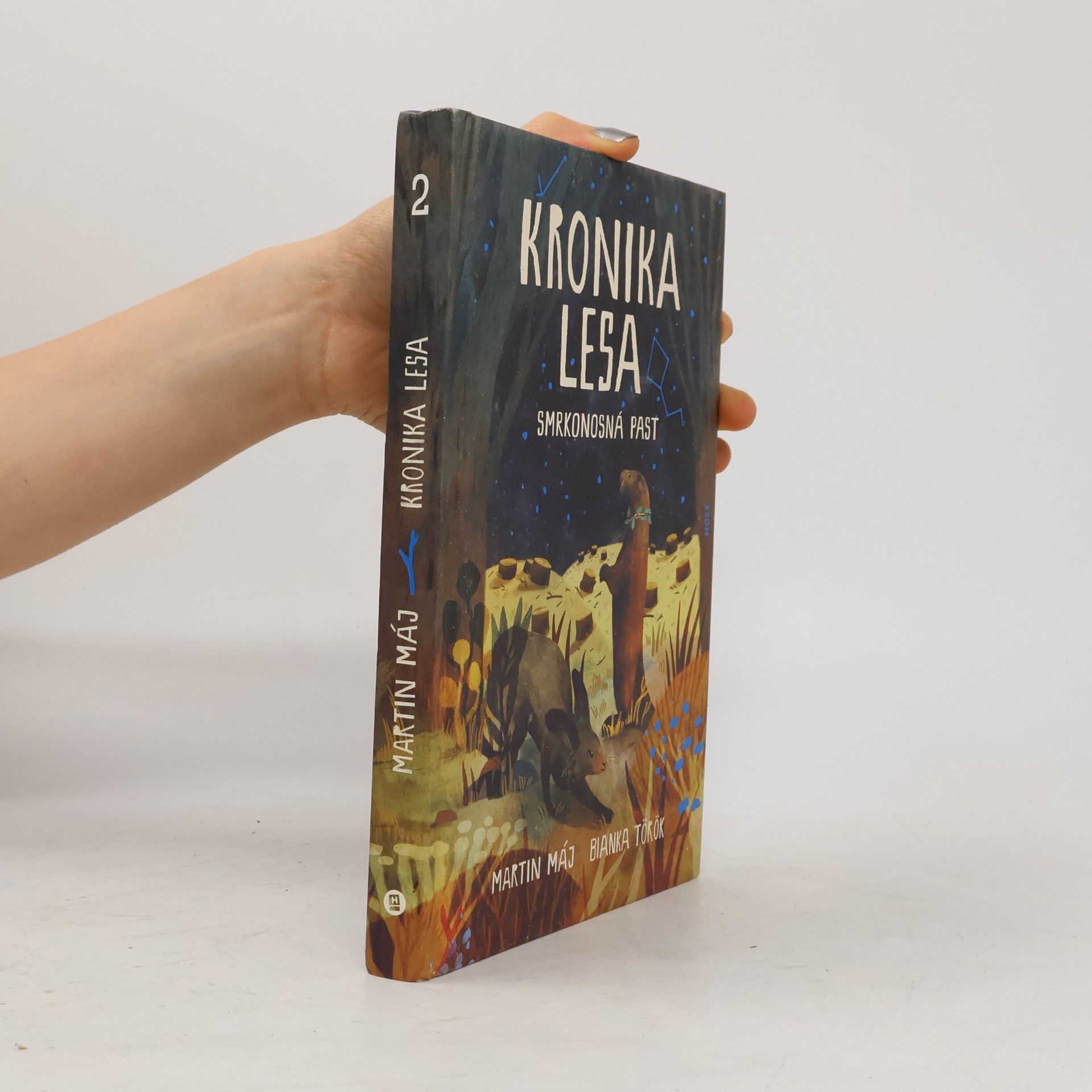 Martin Máj Kronika lesa 2: Smrkonosná past