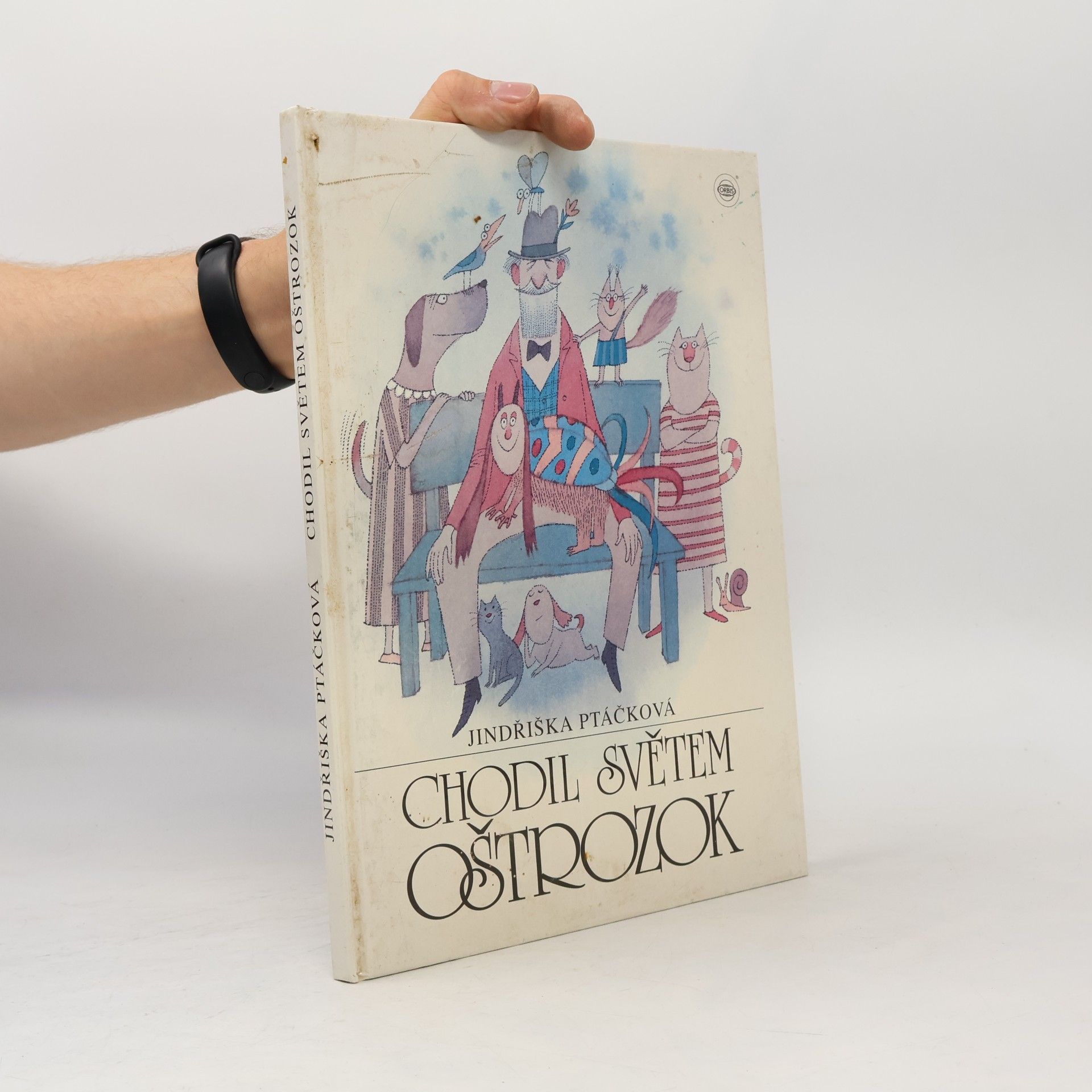 Jindřiška Ptáčková Chodil světem oštrozok