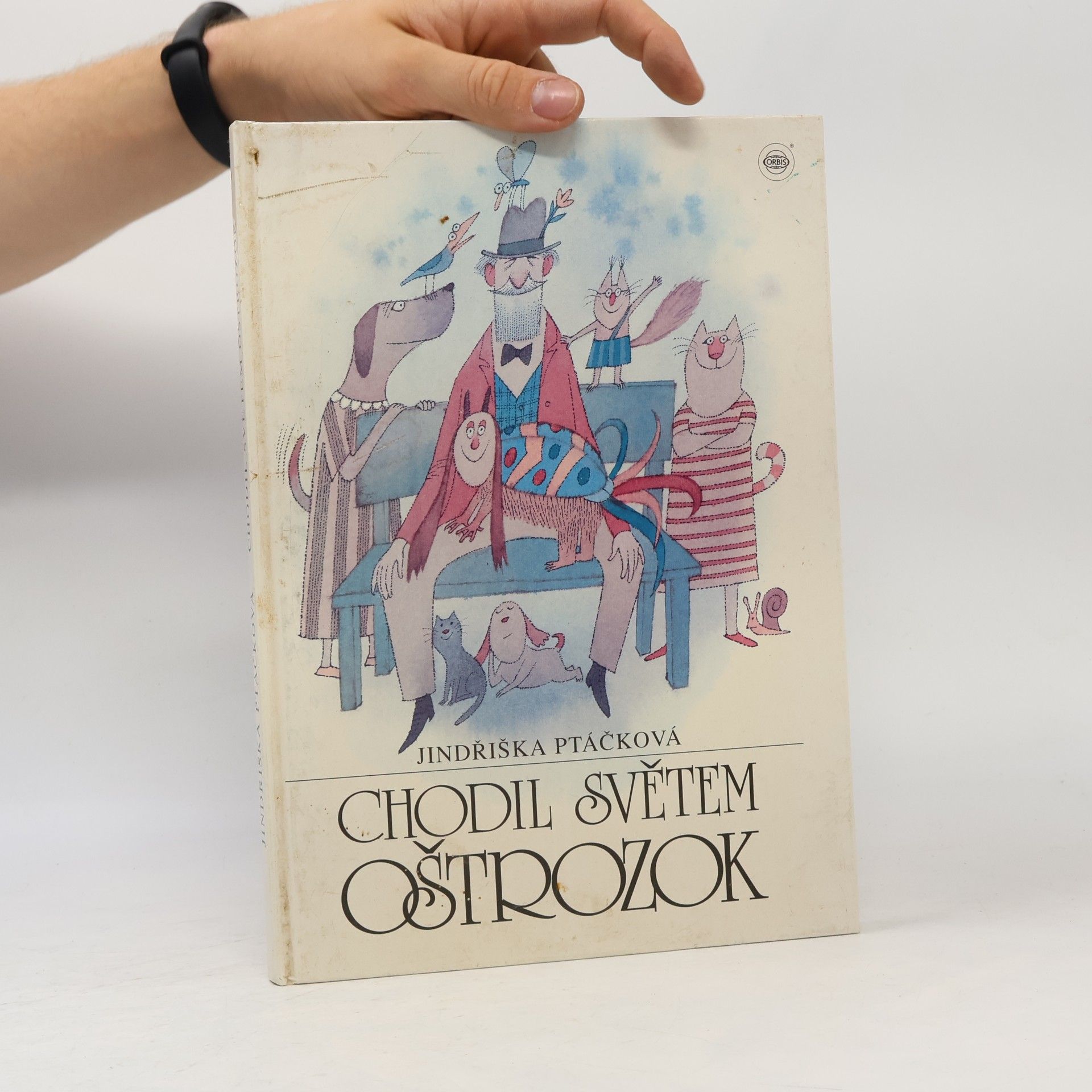 Jindřiška Ptáčková Chodil světem oštrozok