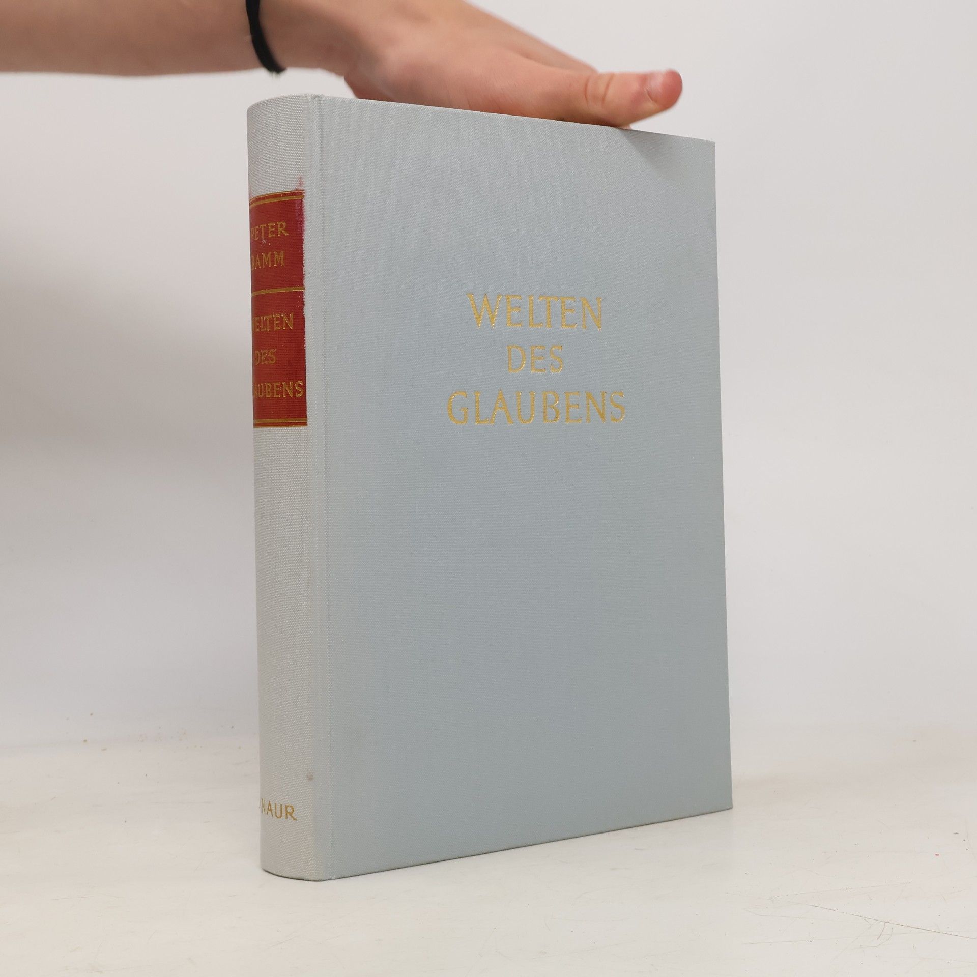 Peter Bamm Welten des Glaubens