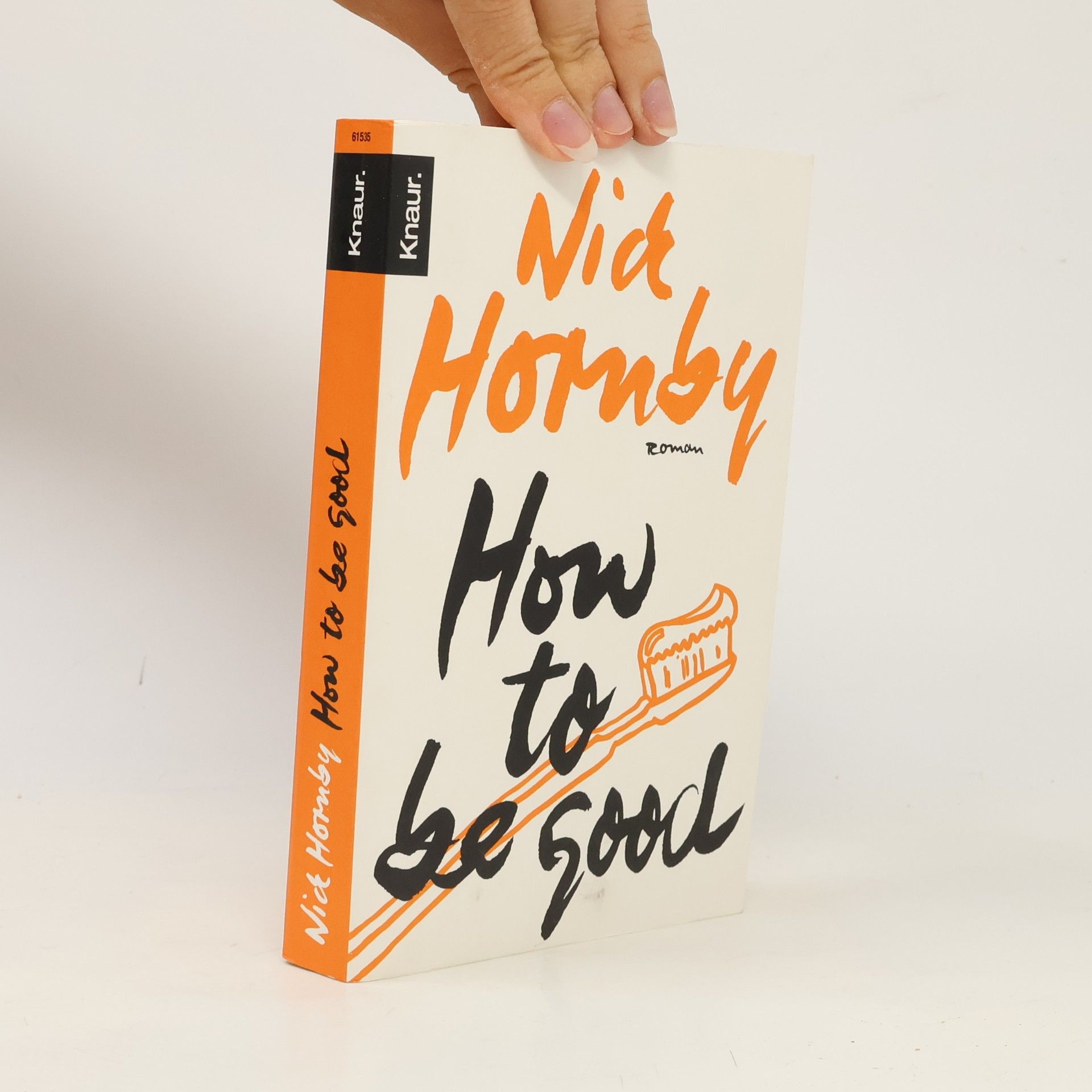 Nick Hornby How to Be Good