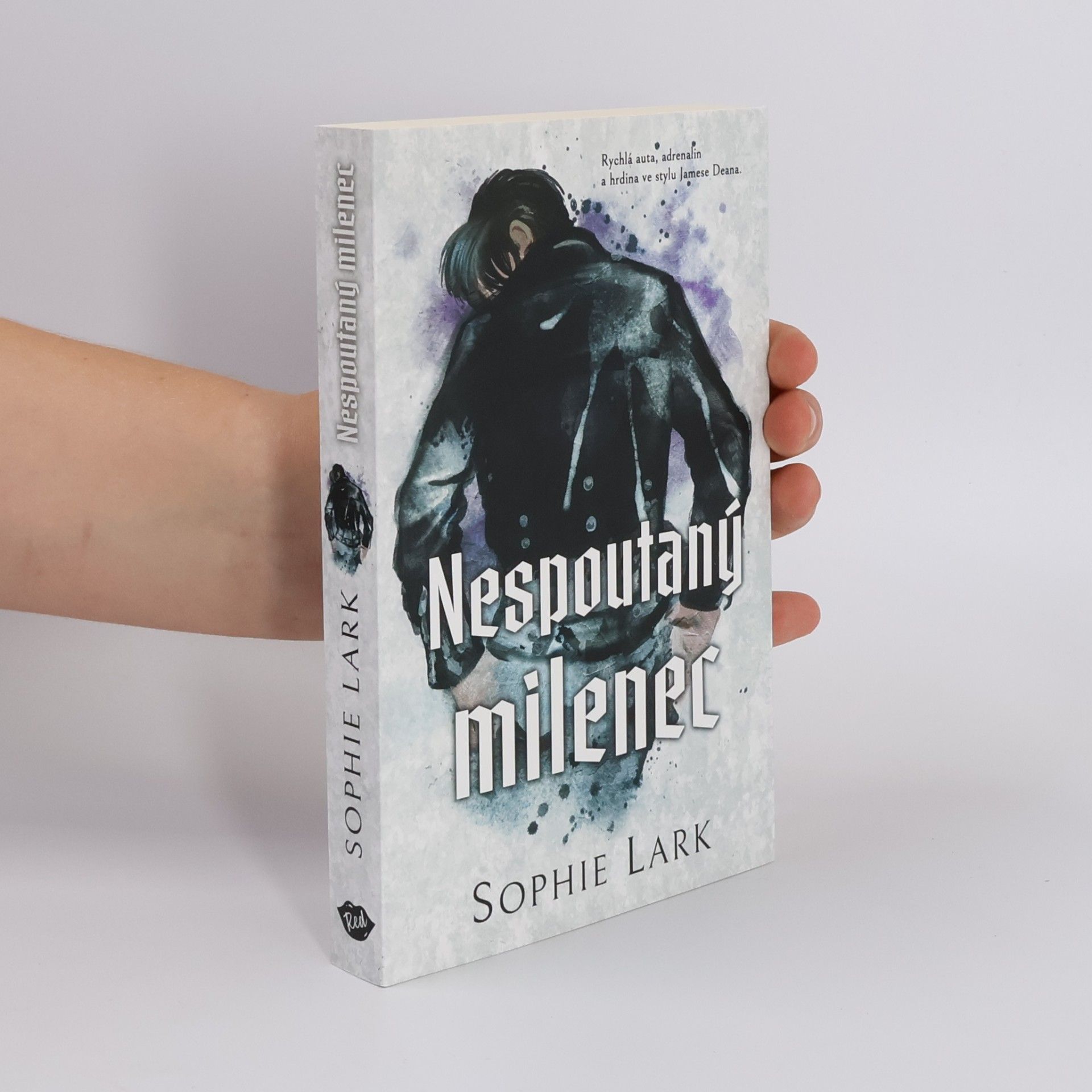 Sophie Lark Nespoutaný milenec