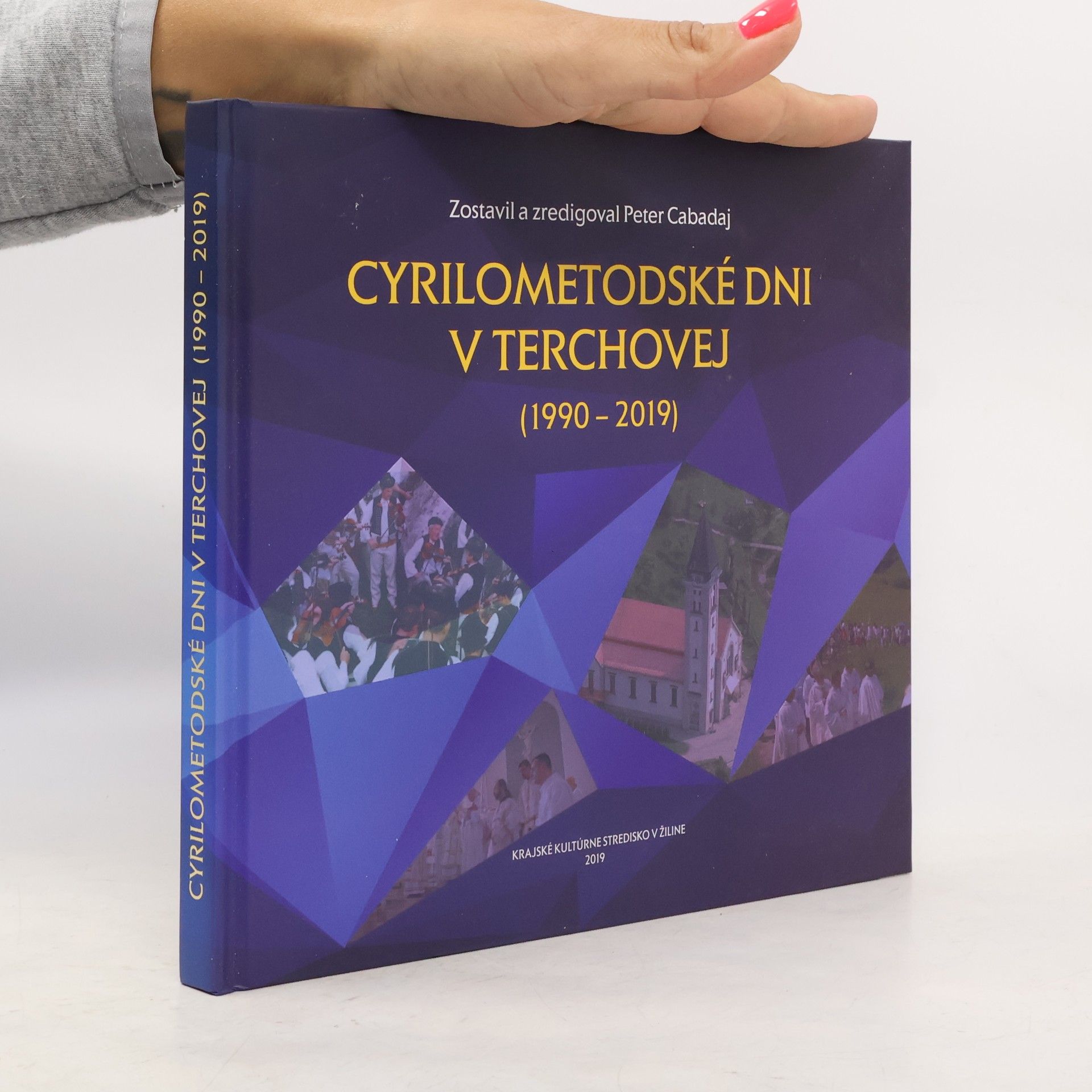 Peter Cabadaj Cyrilometodské dni v Terchovej (1990-2019)