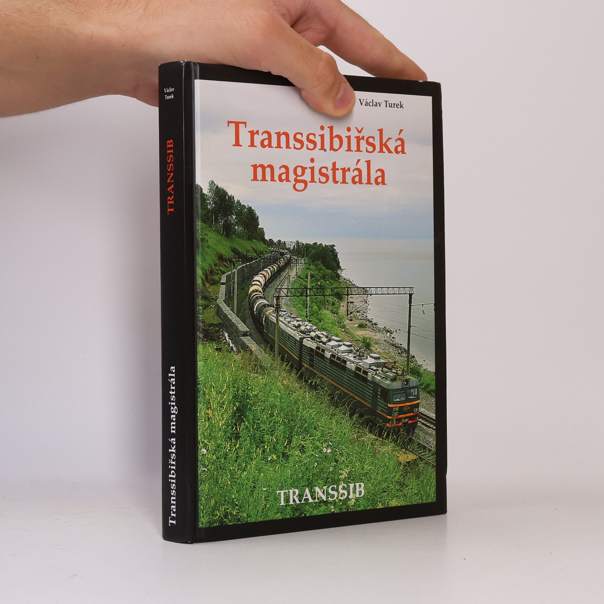 Václav Turek Transsibiřská magistrála