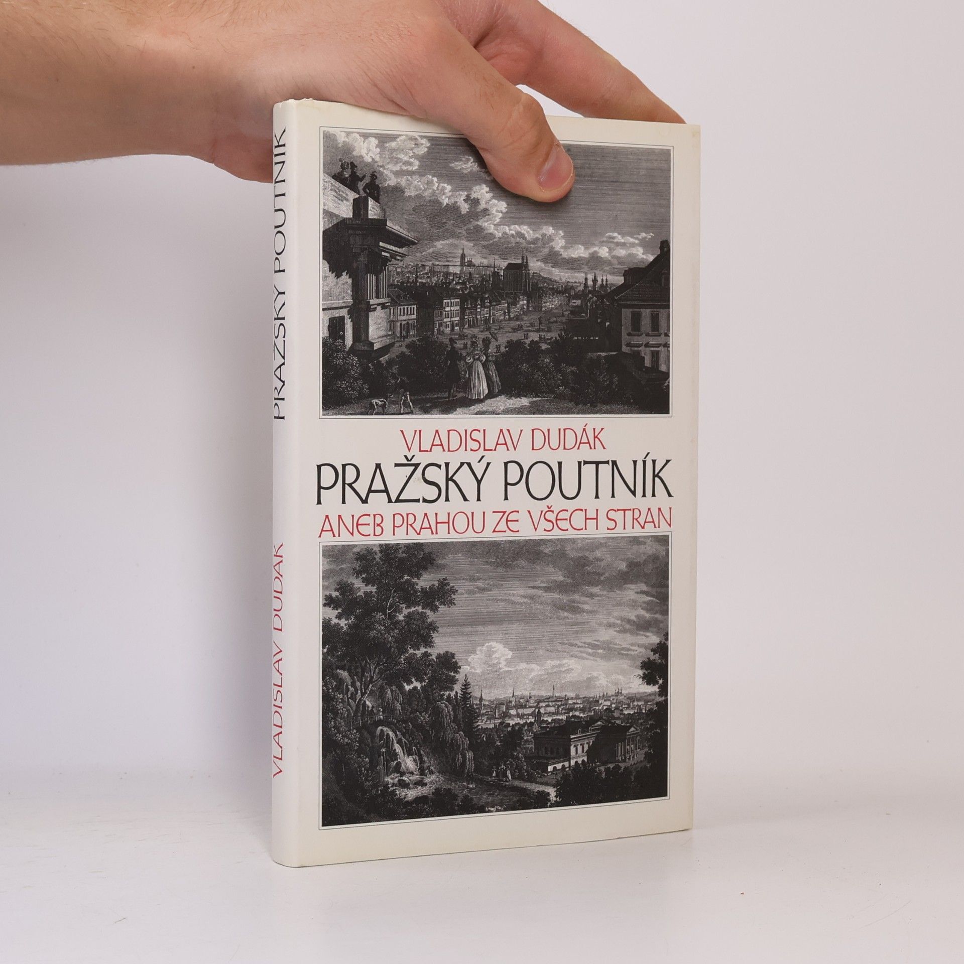 Vladislav Dudák Pražský poutník. Prahou ze všech stran