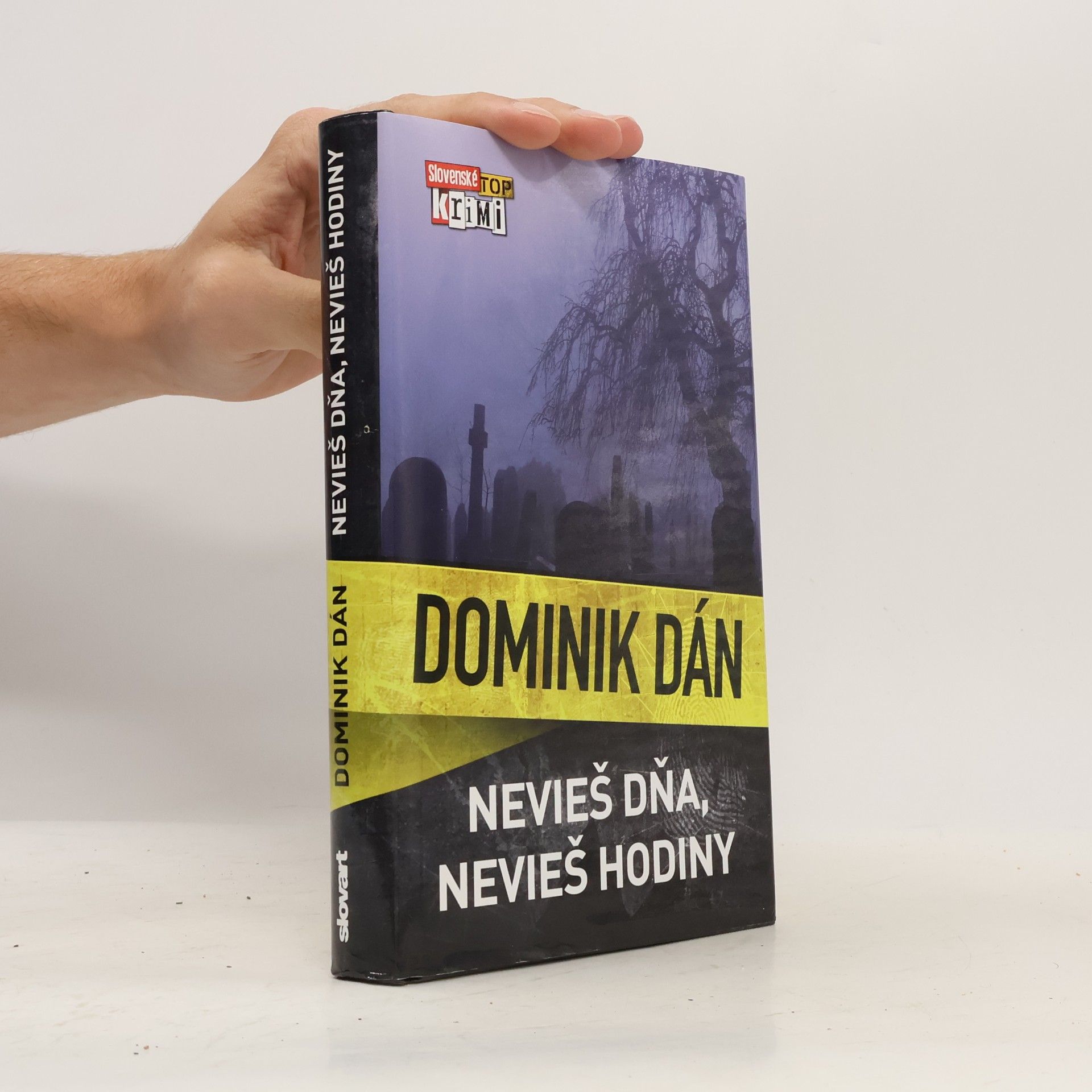 Dominik Dán Nevieš dňa, nevieš hodiny