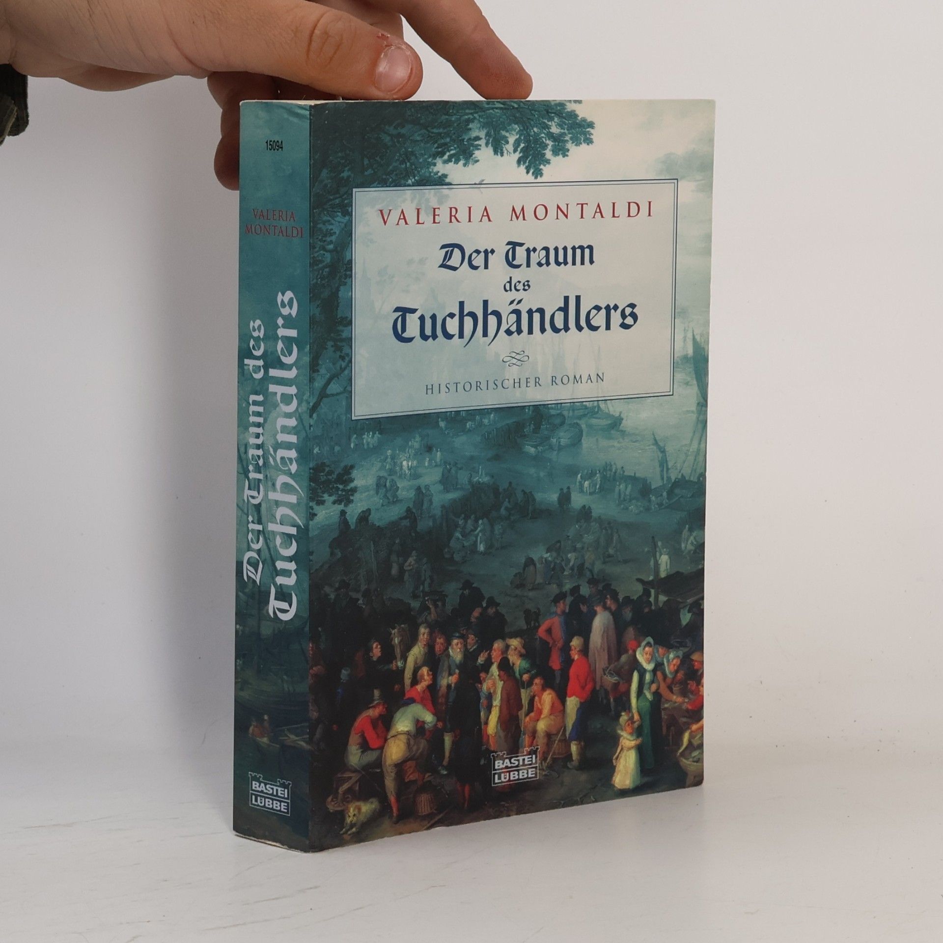 Valeria Montaldi Der Traum des Tuchhändlers