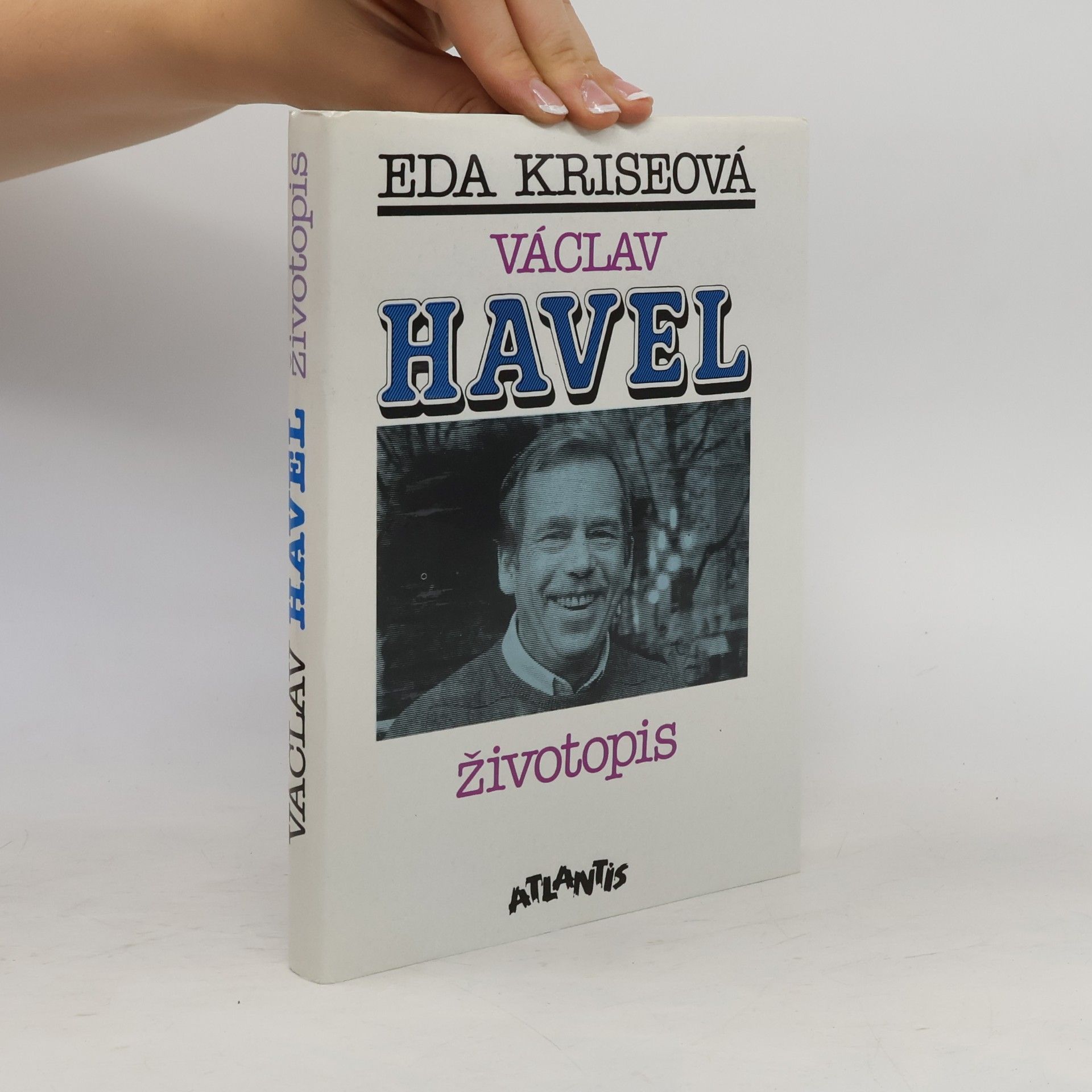 Eda Kriseová Václav Havel. Životopis