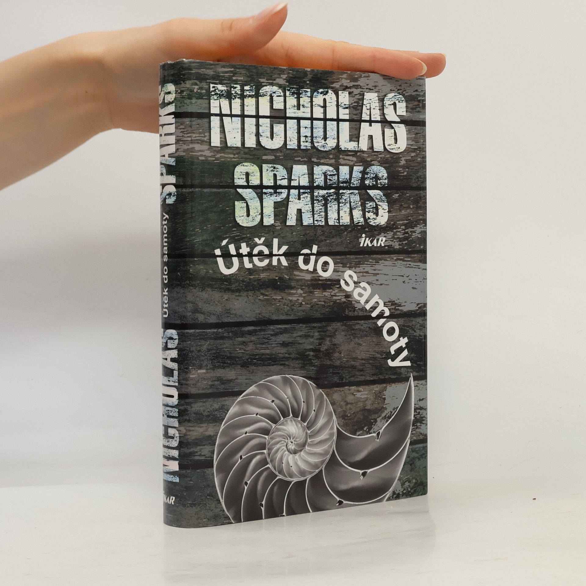 Nicholas Sparks Útěk do samoty