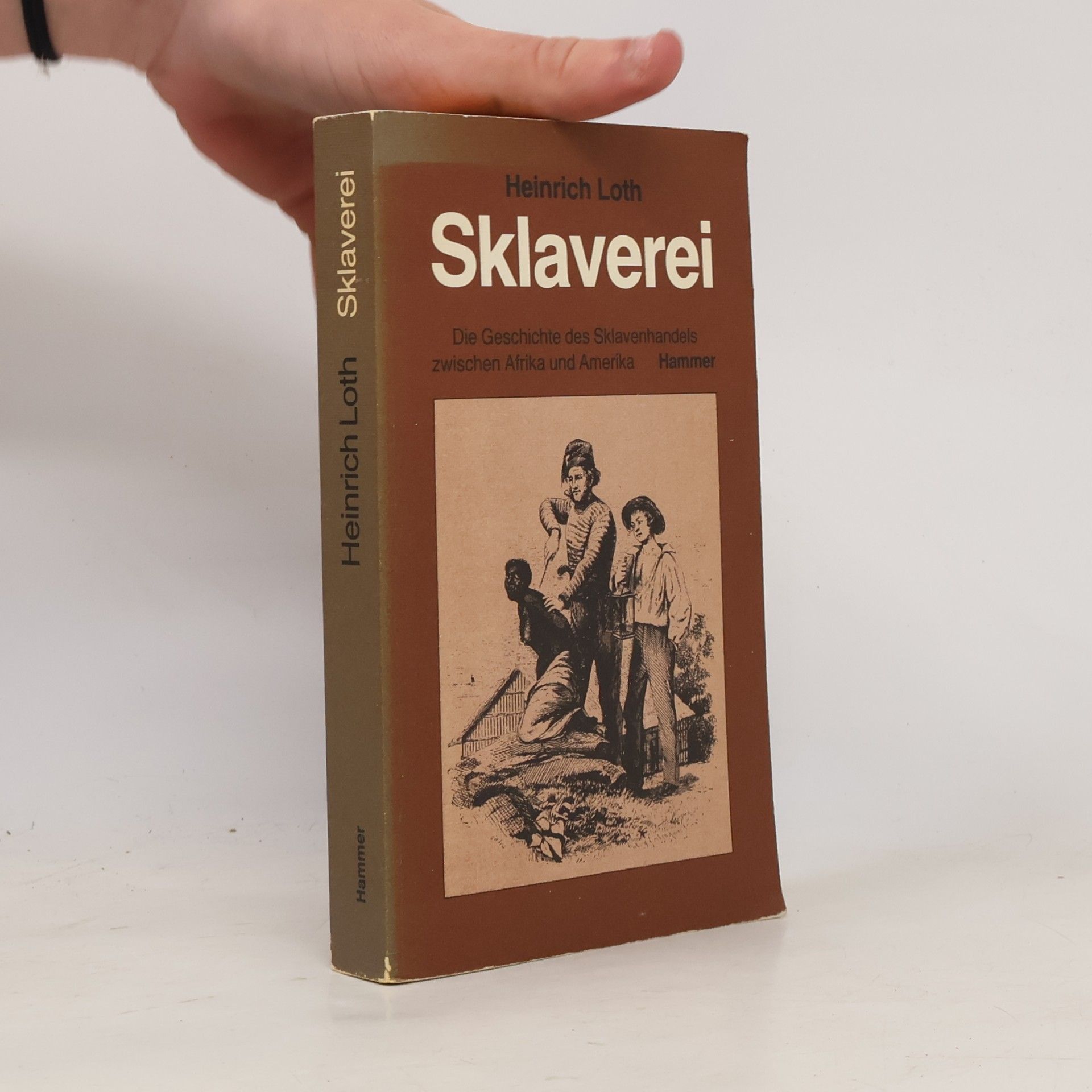 Heinrich Loth Sklaverei