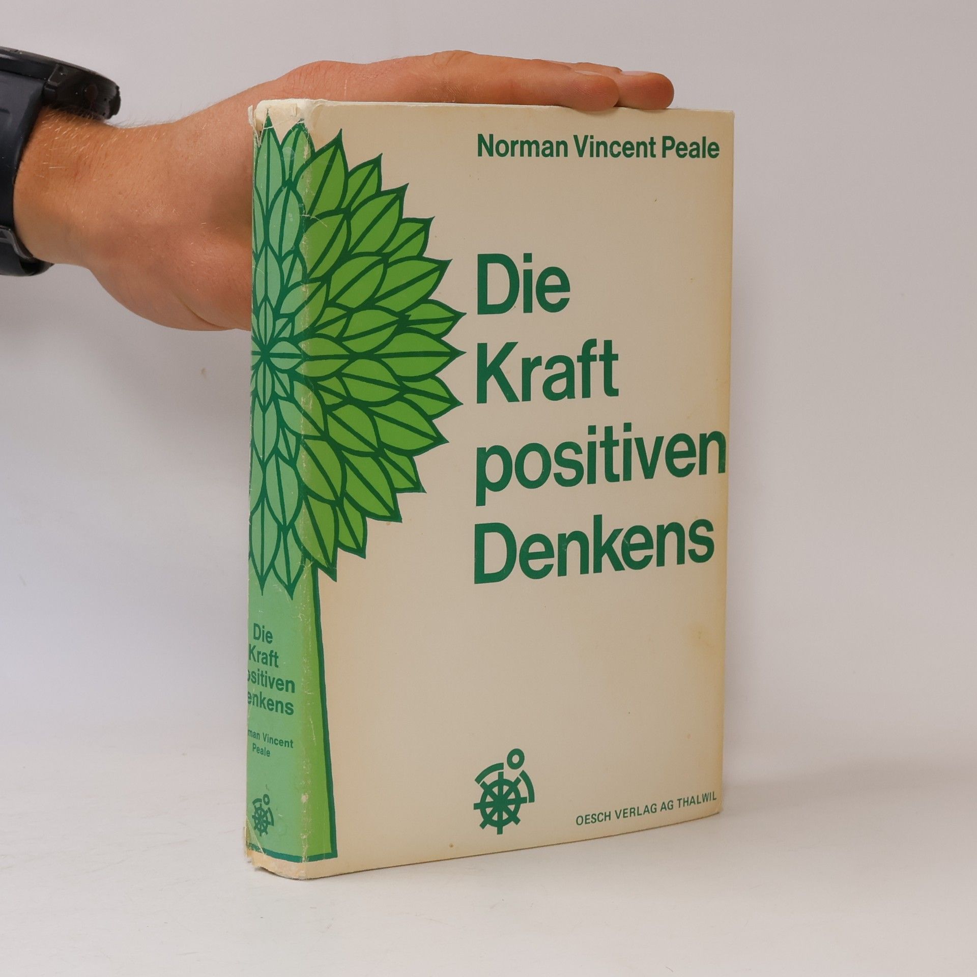 Norman Vincent Peale Die Kraft positiven Denkens