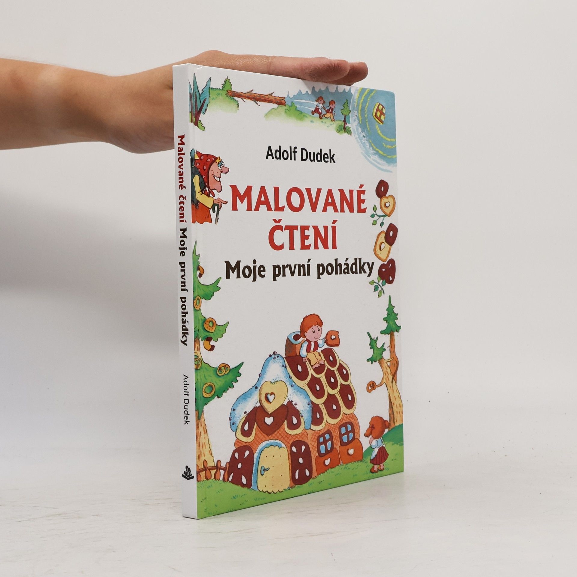 Adolf Dudek Malované čtení. Moje první pohádky