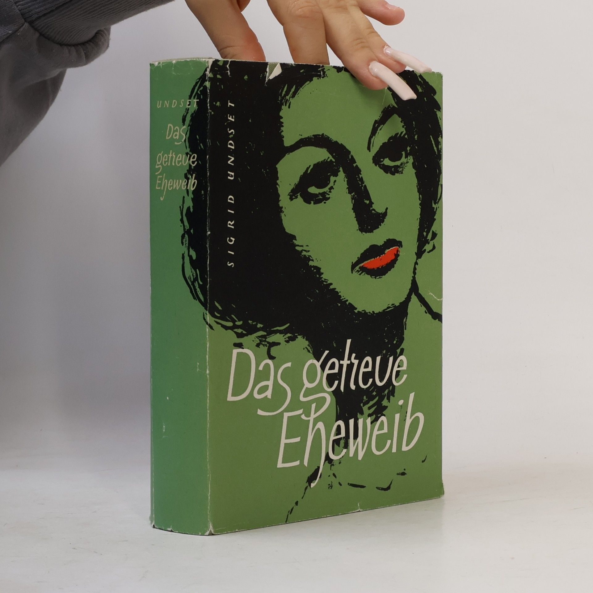 Sigrid Undset Das getreue Eheweib