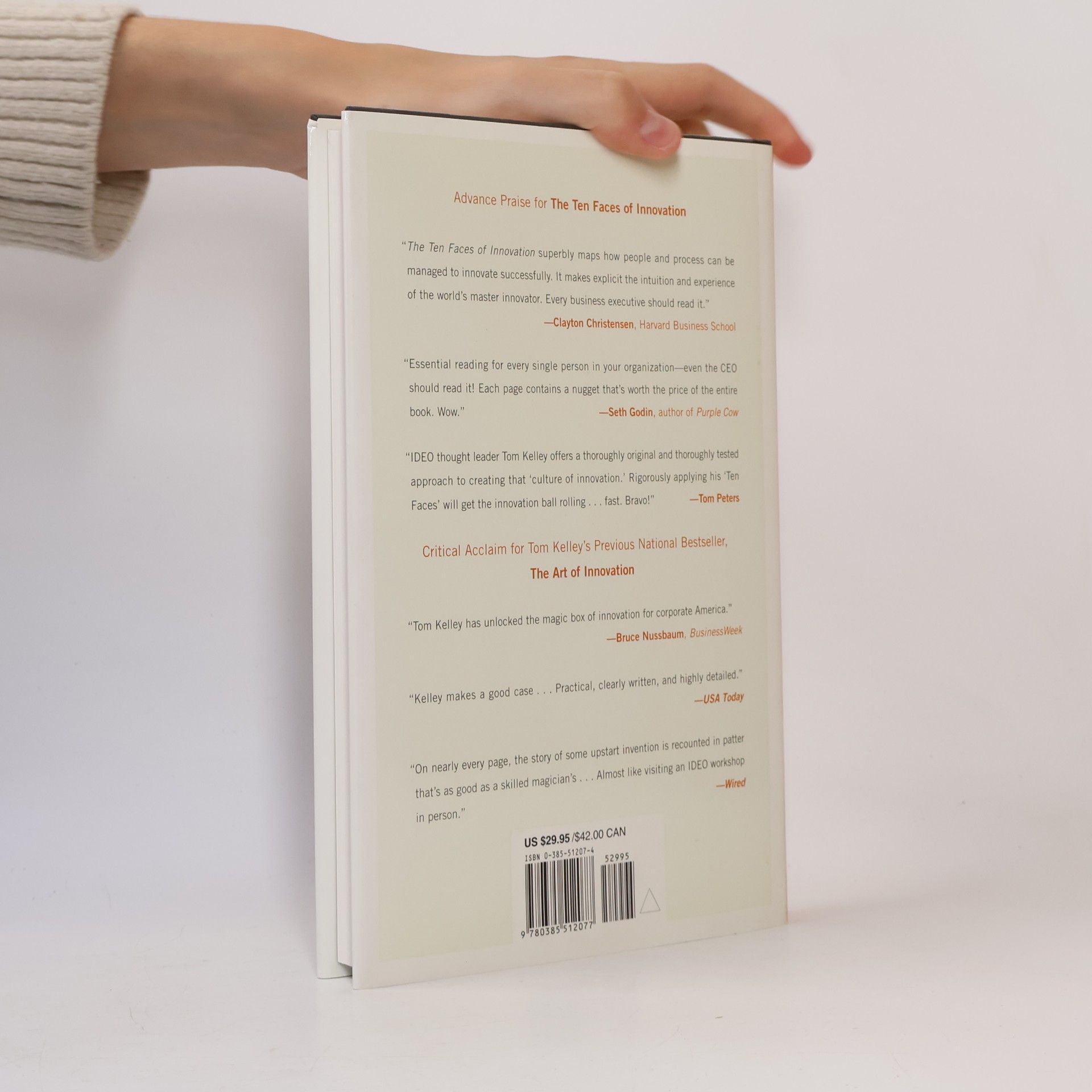 Thomas Ludwig Kelley The Ten Faces of Innovation: IDEO's Strategies for Beating the Devil's Advocate and Driving Creativity Throughout Your Organization