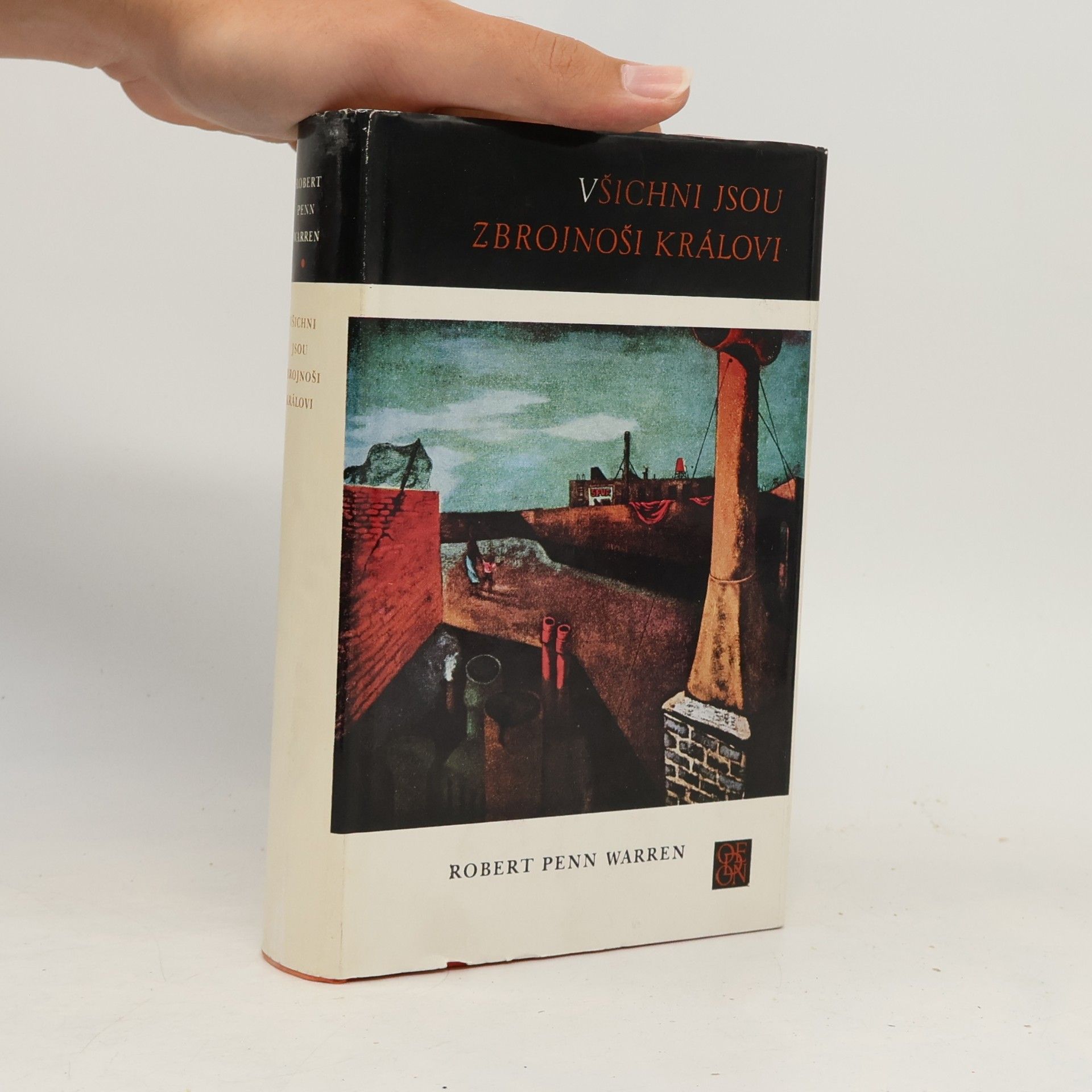 Robert Penn Warren Všichni jsou zbrojnoši královi