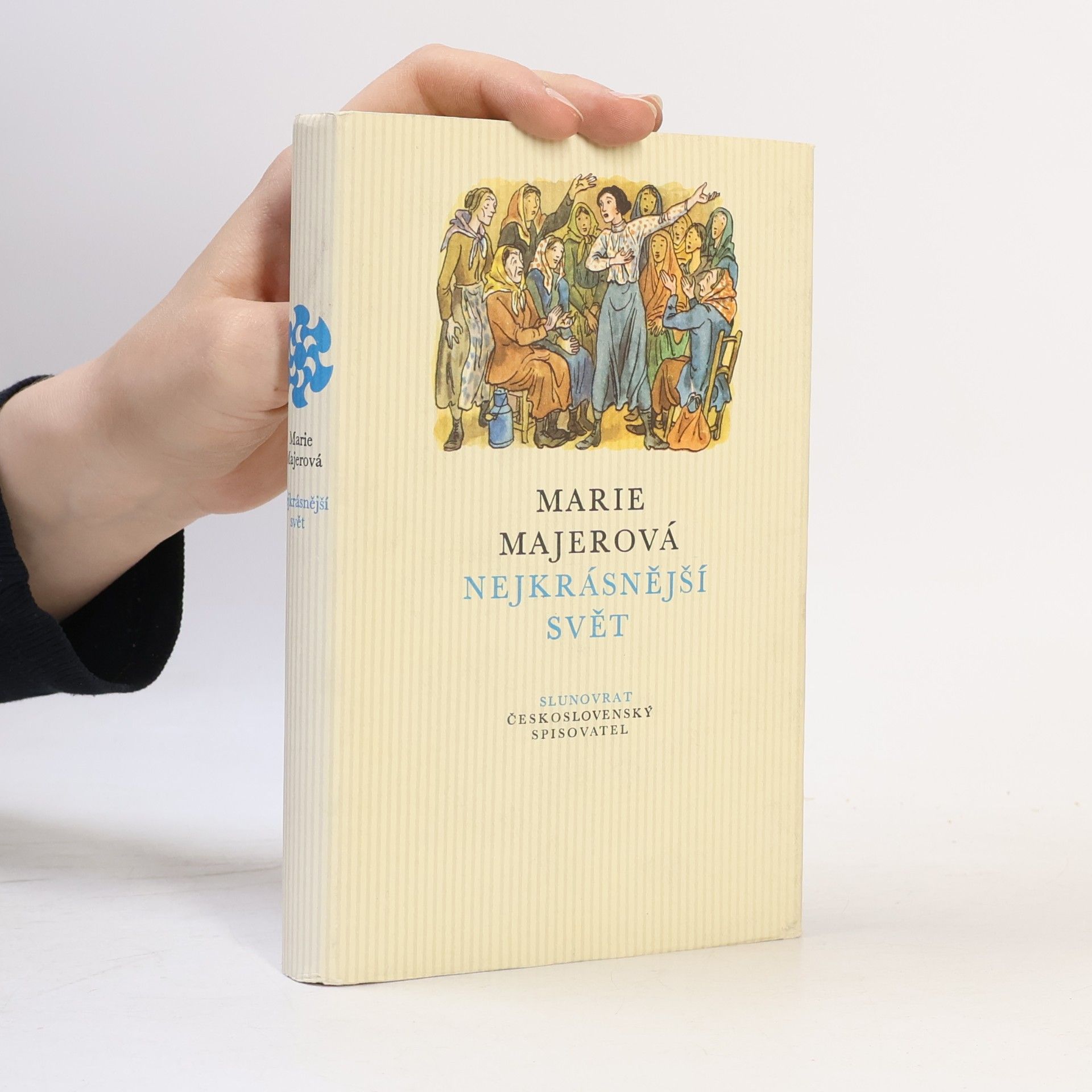 Marie Majerová Nejkrásnější svět