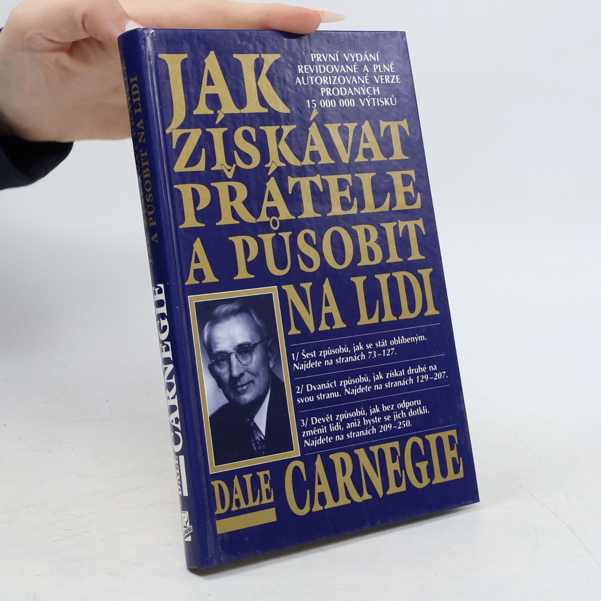 Dale Carnegie Jak získávat přátele a působit na lidi
