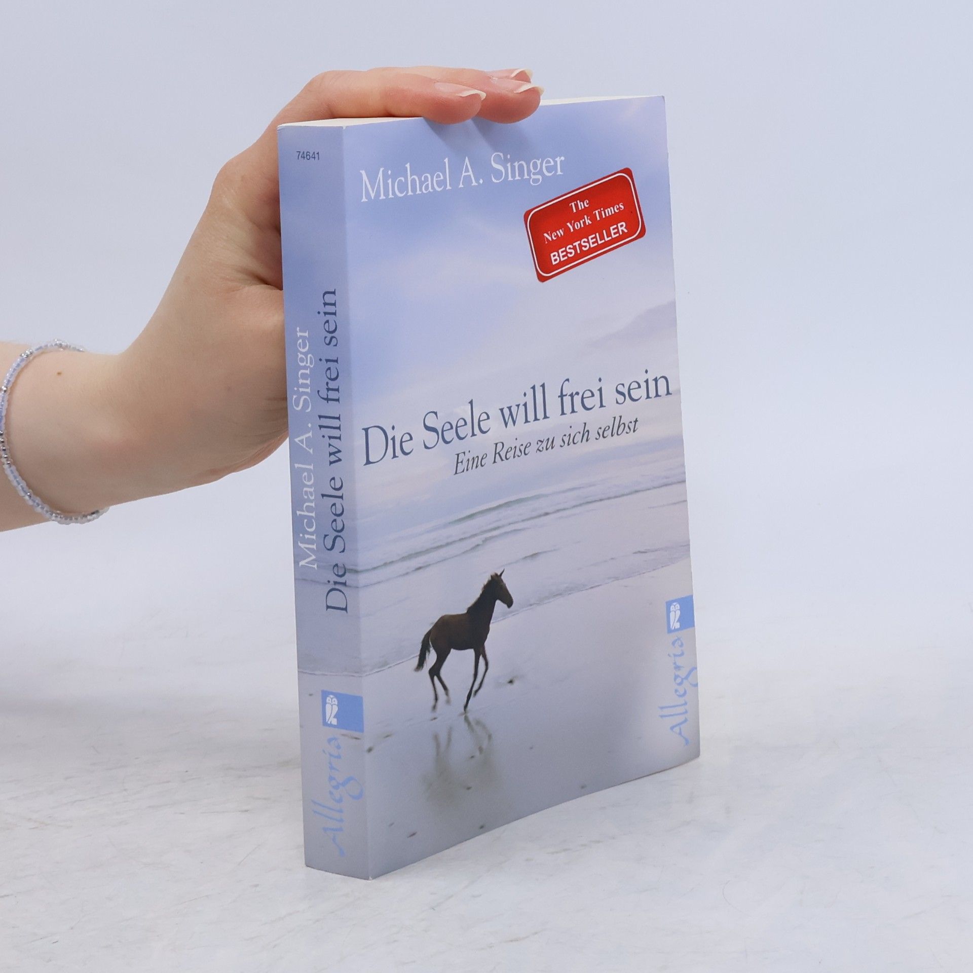 Michael A. Singer Die Seele will frei sein