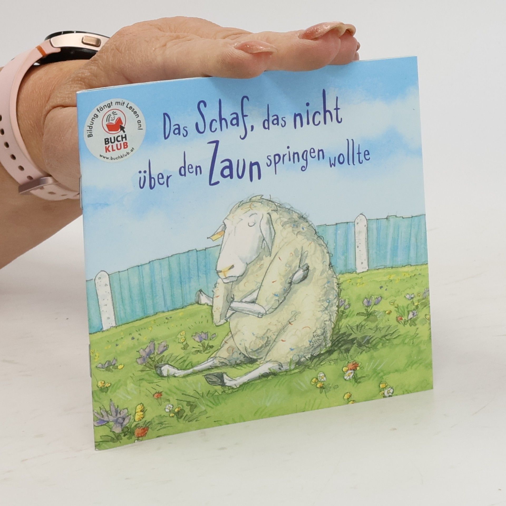 Various authors Das Schaf, das nicht über den Zaun springen wollte