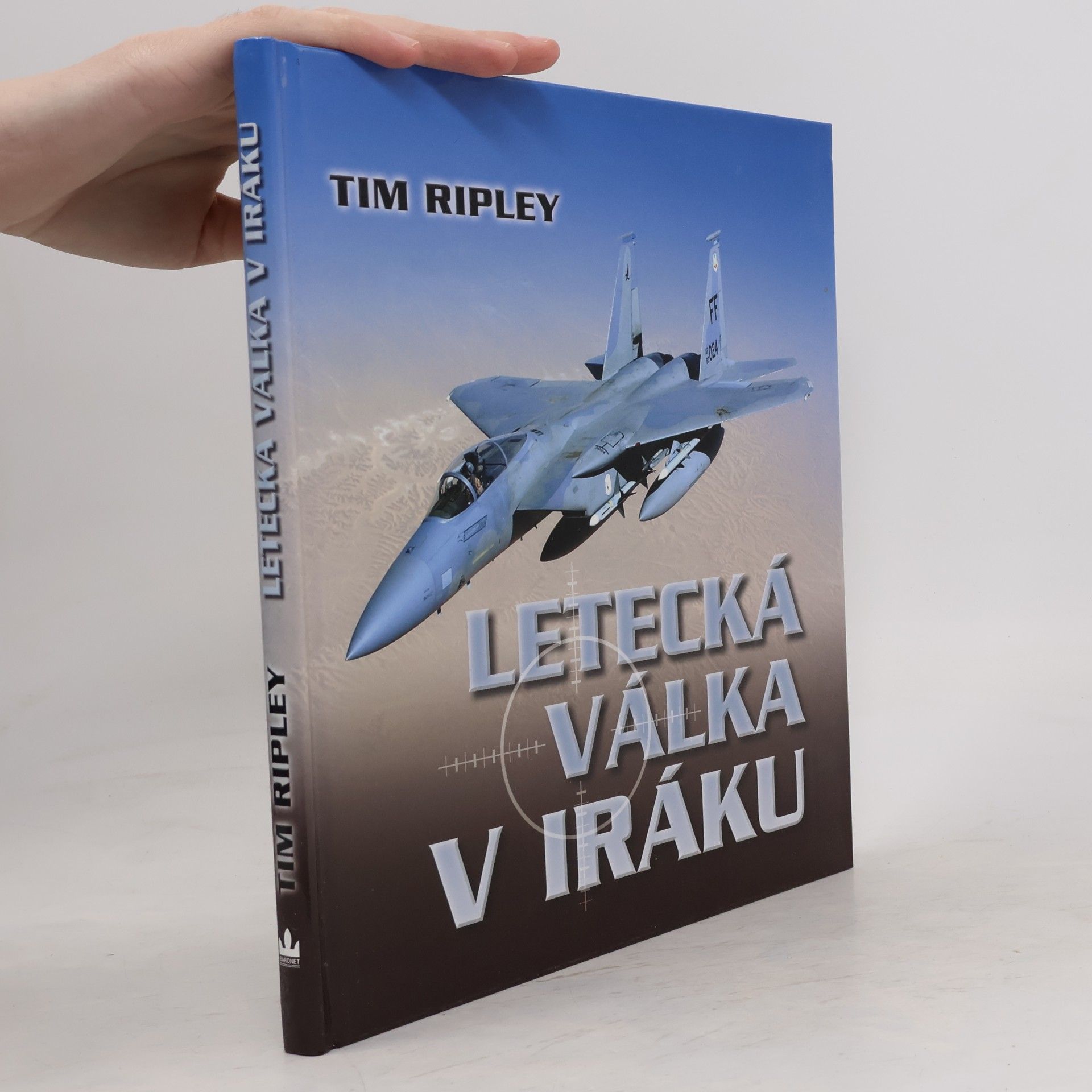 Tim Ripley Letecká válka v Iráku