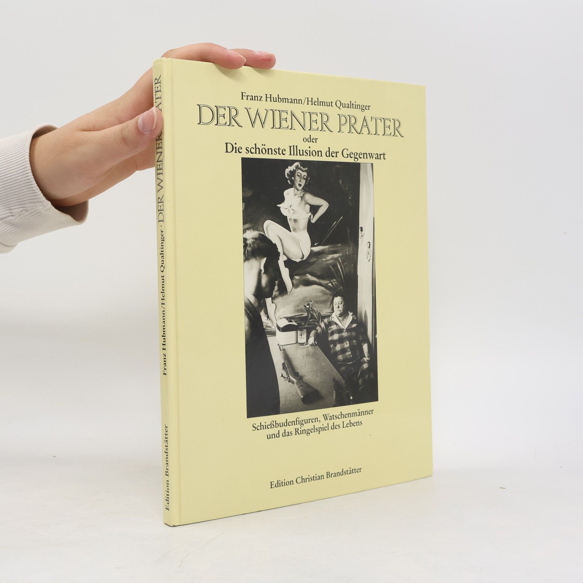 Der Wiener Prater oder Die schönste Illusion der Gegenwart