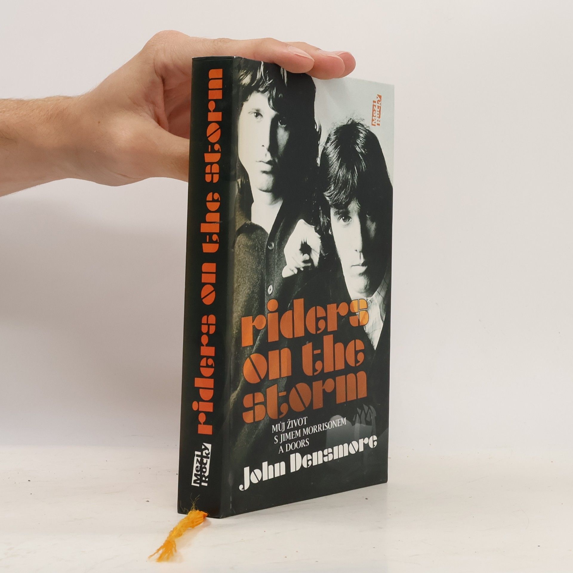 John Densmore Riders on the Storm: Můj život s Jimem Morrisonem a Doors