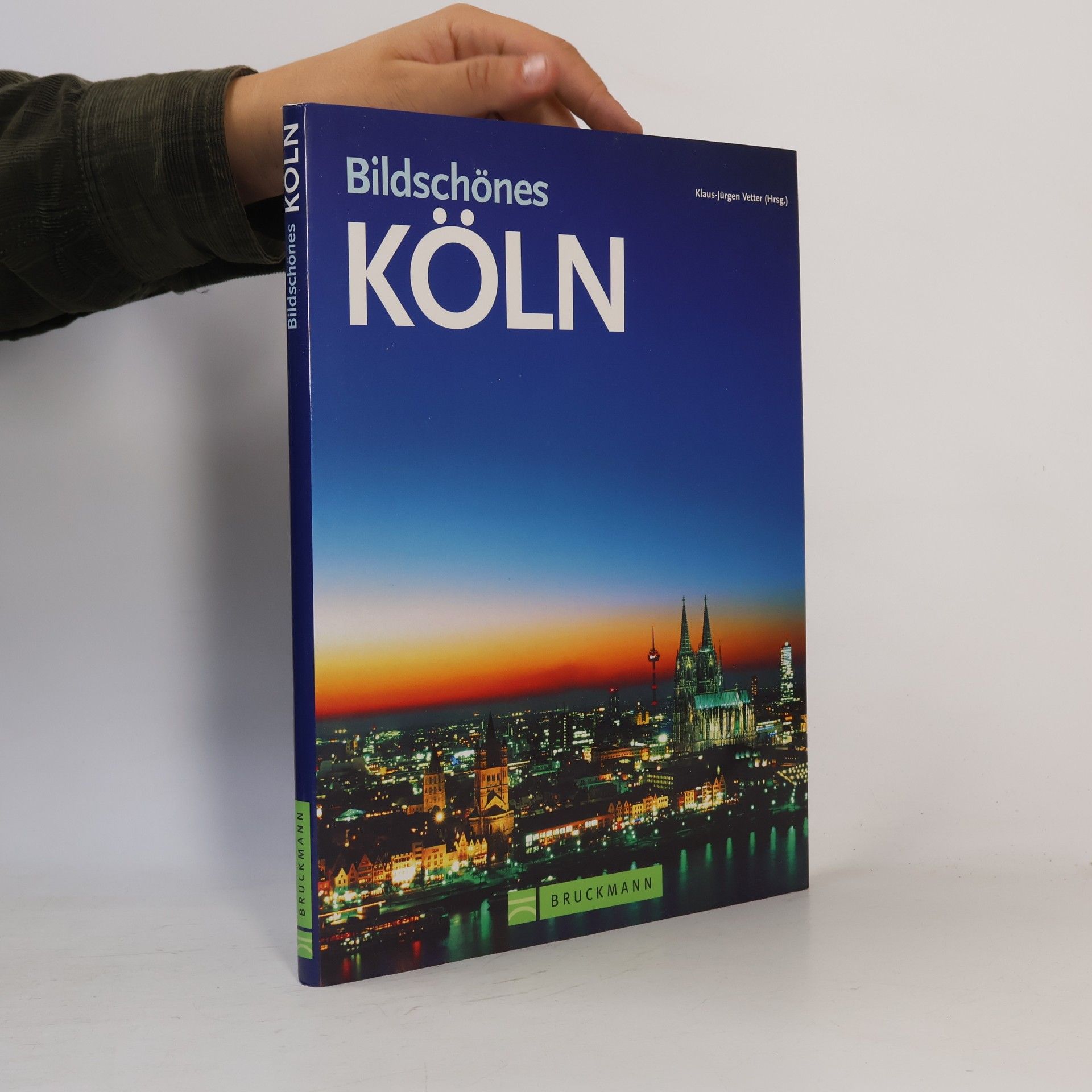 Klaus-Jürgen Vetter Bildschönes Köln