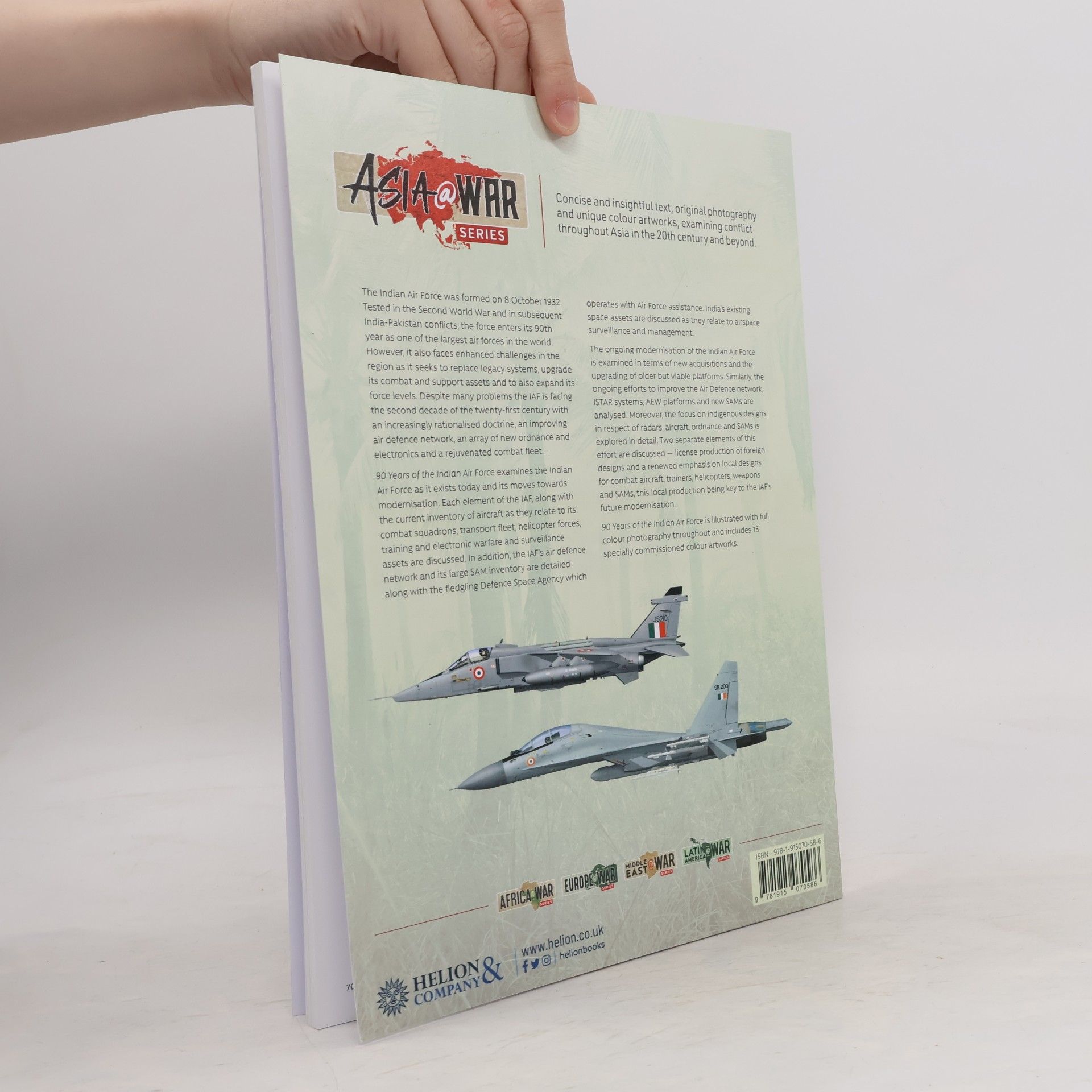 Sanjay Badri-Maharaj Asia @ War - 30: 90 Years of the Indian Air Force