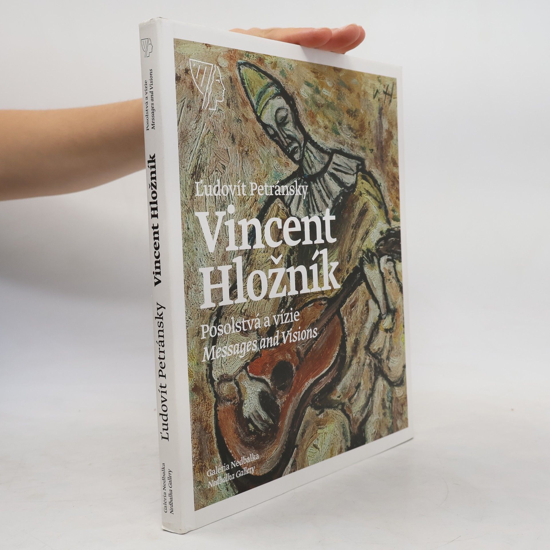 Ľudovít Petránsky Vincent Hložník - Posolstvá a vizie