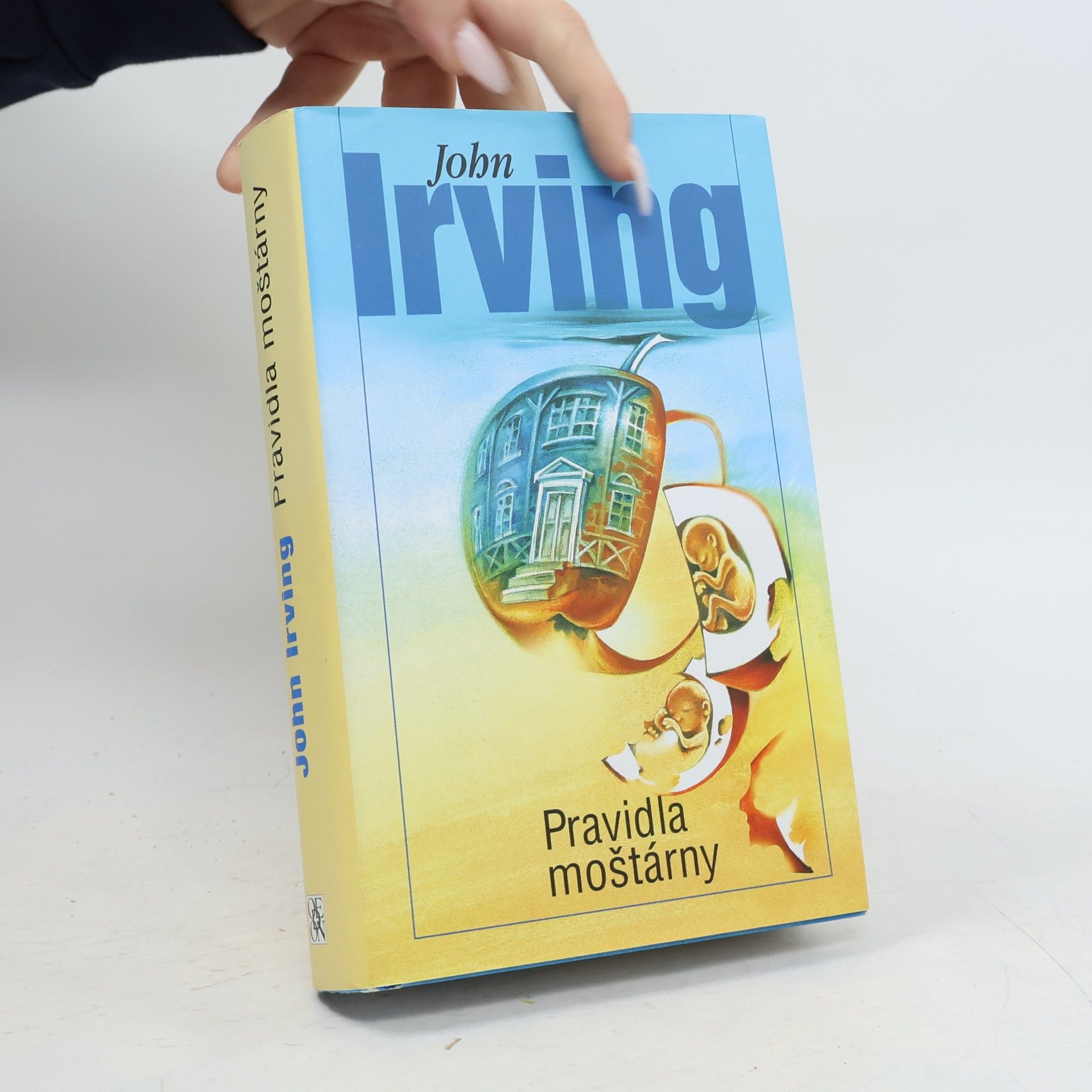 John Irving Pravidla moštárny