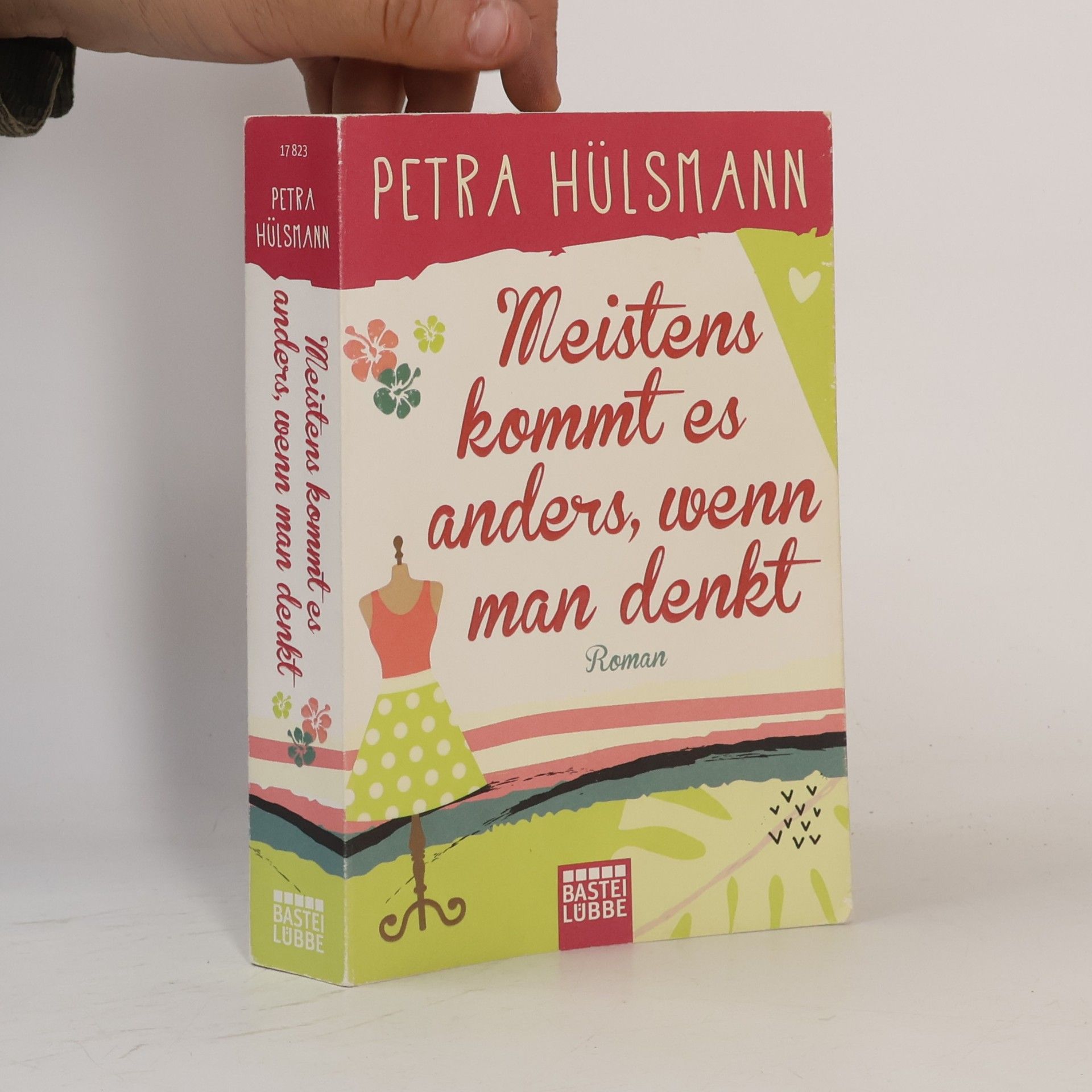 Petra Hülsmann Meistens kommt es anders, wenn man denkt