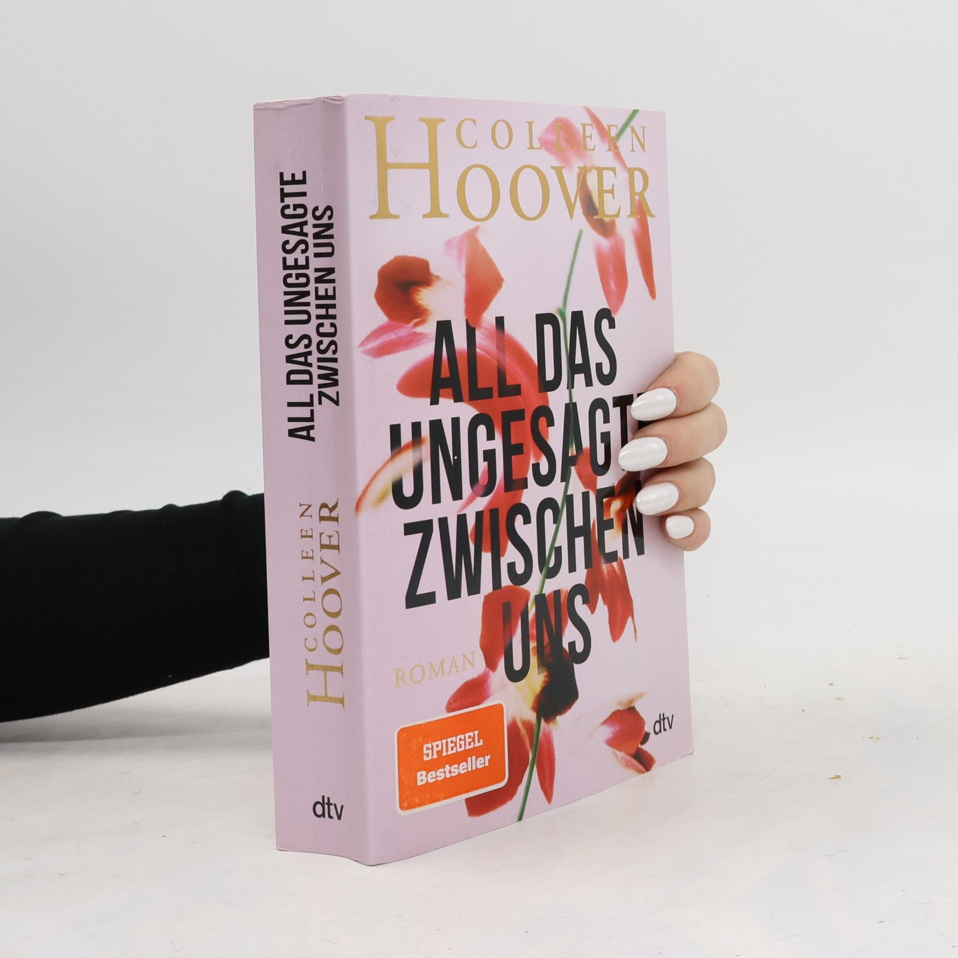 Colleen Hoover All das Ungesagte zwischen uns
