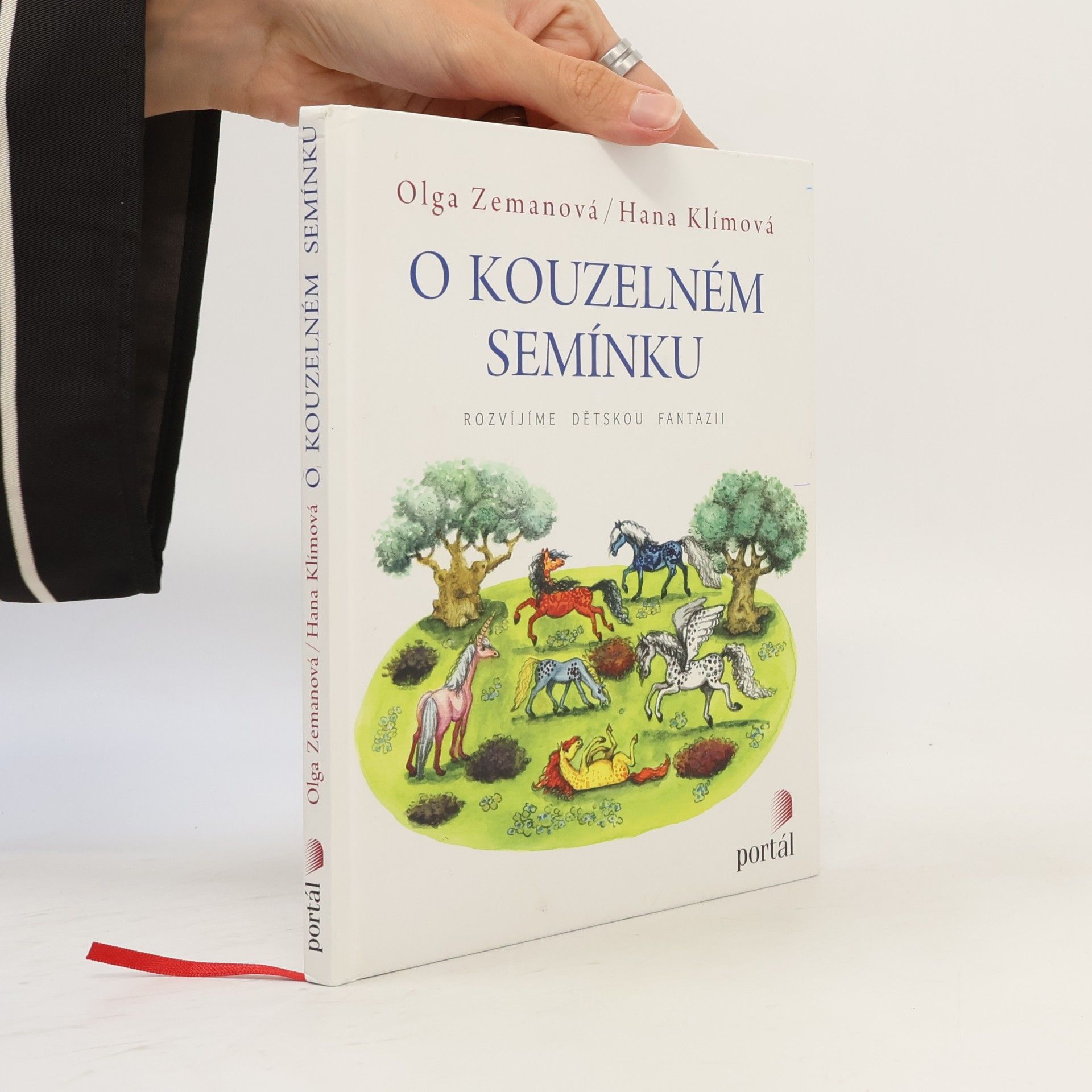 Olga Zemanová O kouzelném semínku : rozvíjíme dětskou fantazii