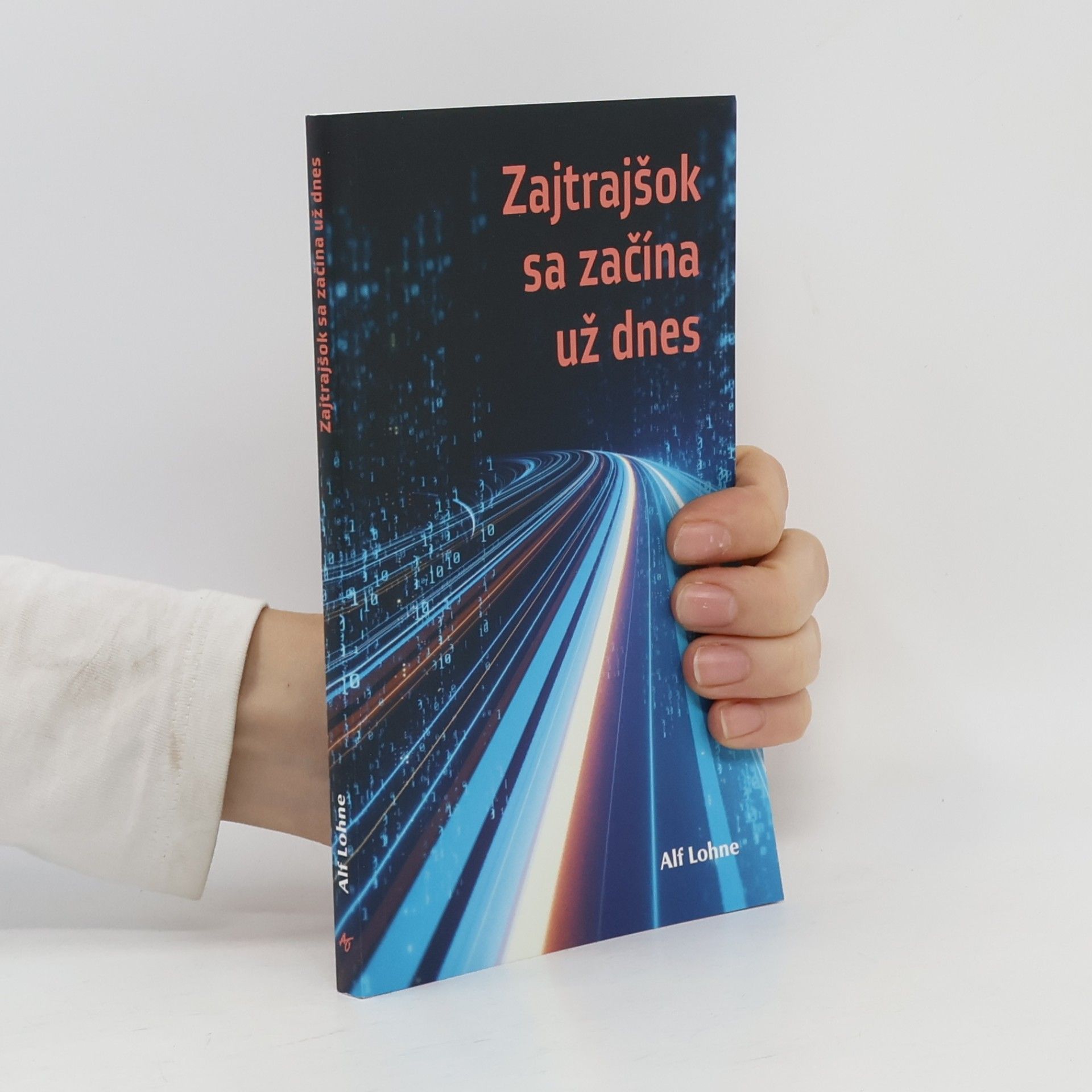 Alf Lohne Zajtrajšok sa začíná už dnes