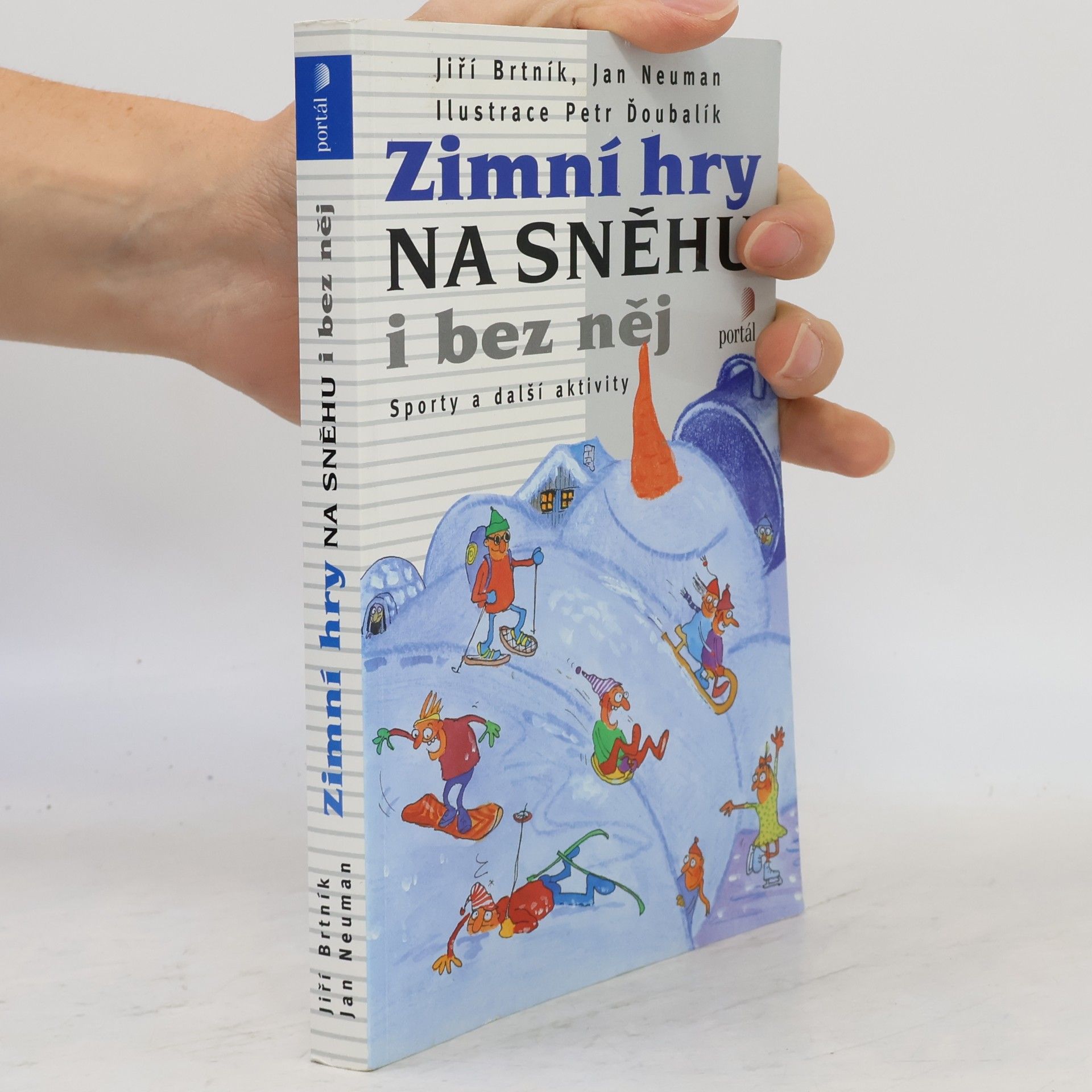 Jan Neuman Zimní hry na sněhu i bez něj