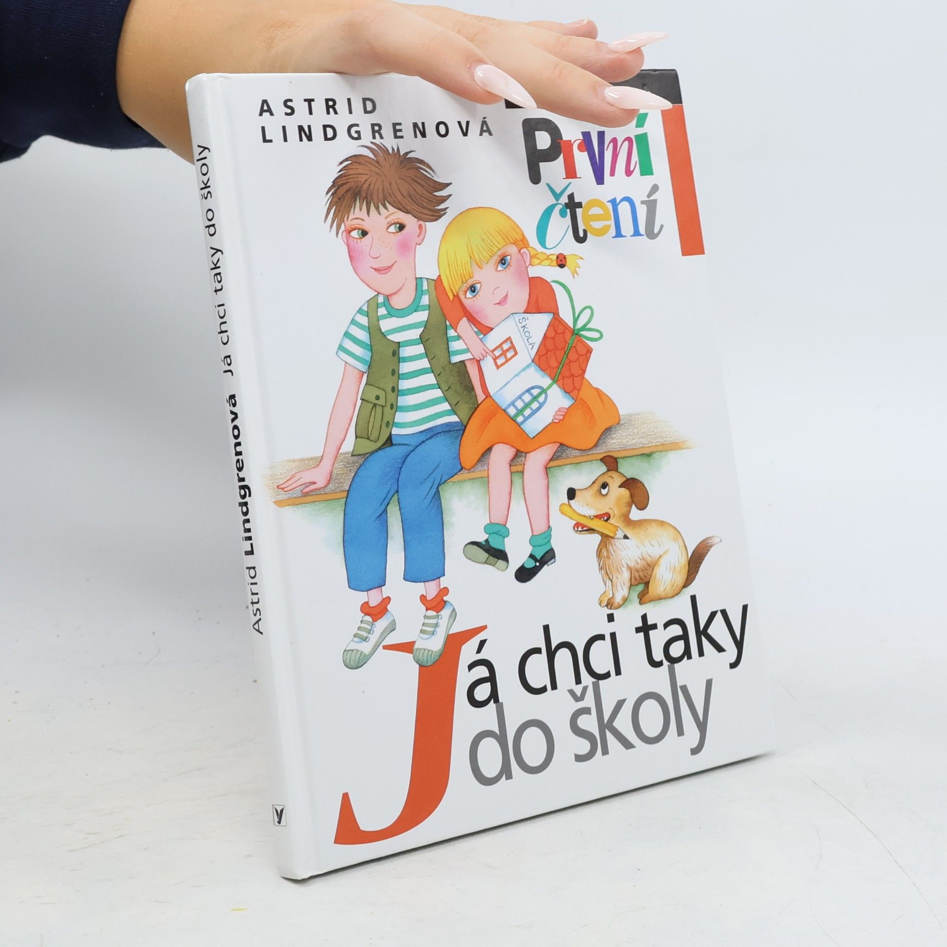 Astrid Lindgren Já chci taky do školy