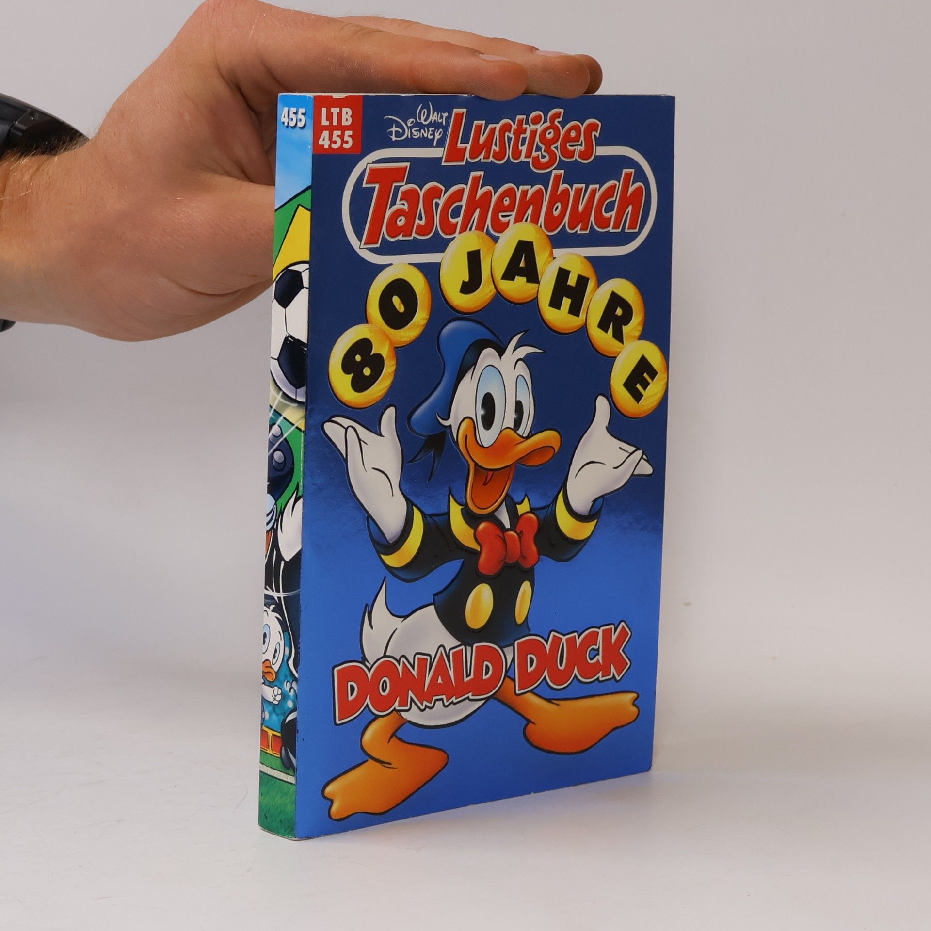 Walt Disney Lustiges Taschenbuch 455. 80 Jahre Donald Duck