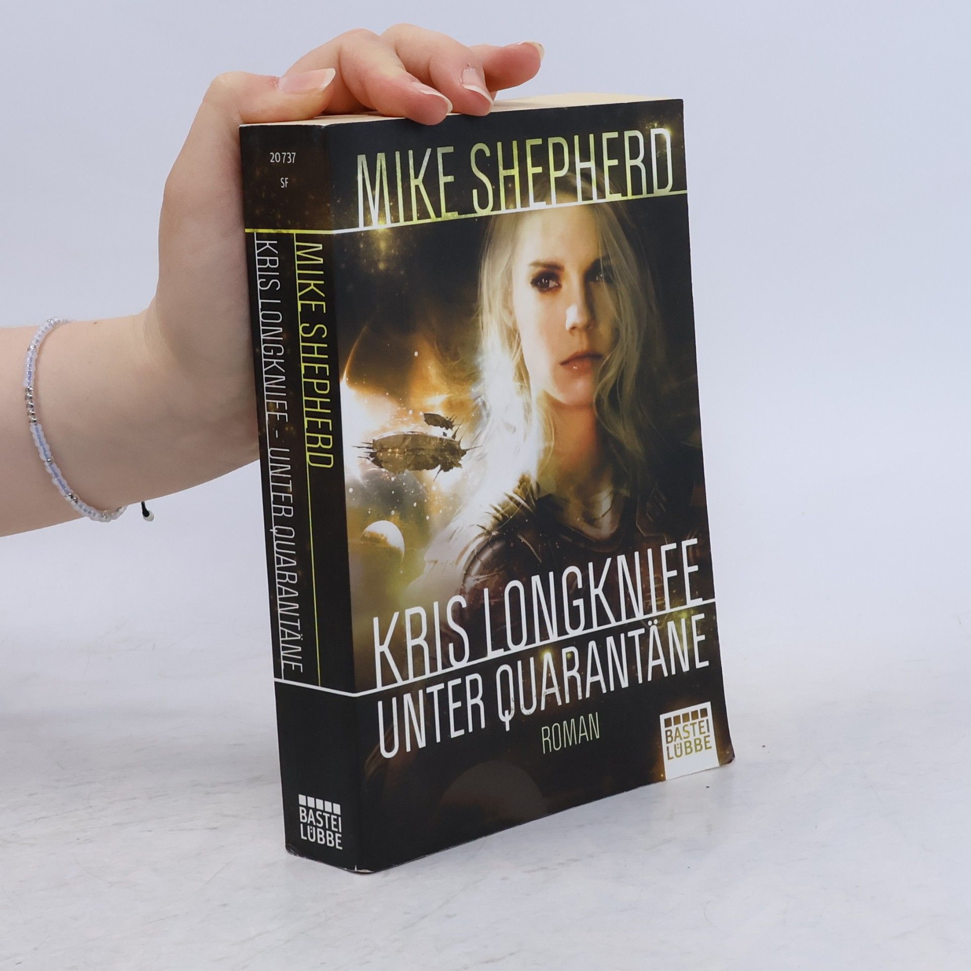 Mike Shepherd Kris Longknife: Unter Quarantäne