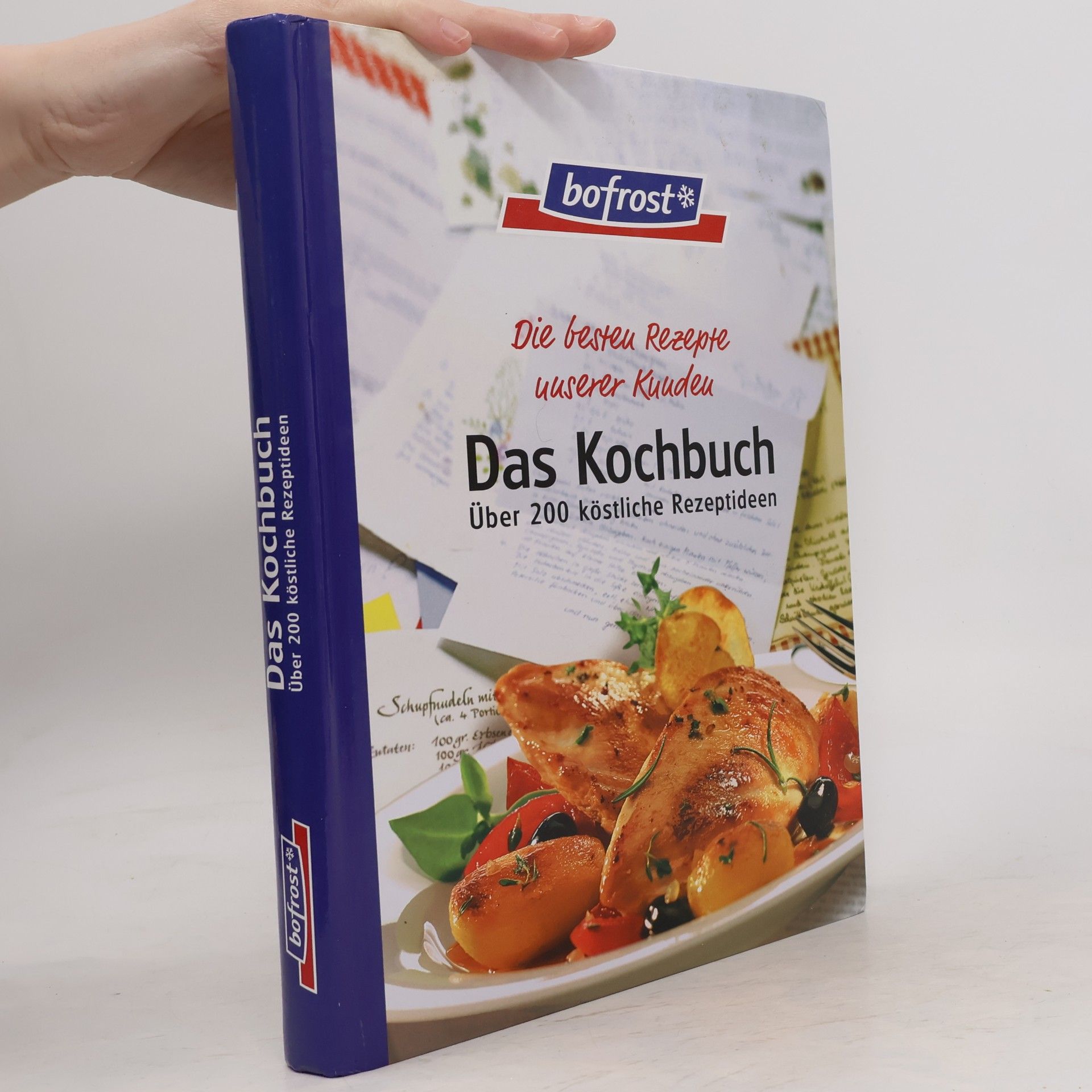 Collectif d'auteurs Das Kochbuch, über 200 köstliche Rezeptideen